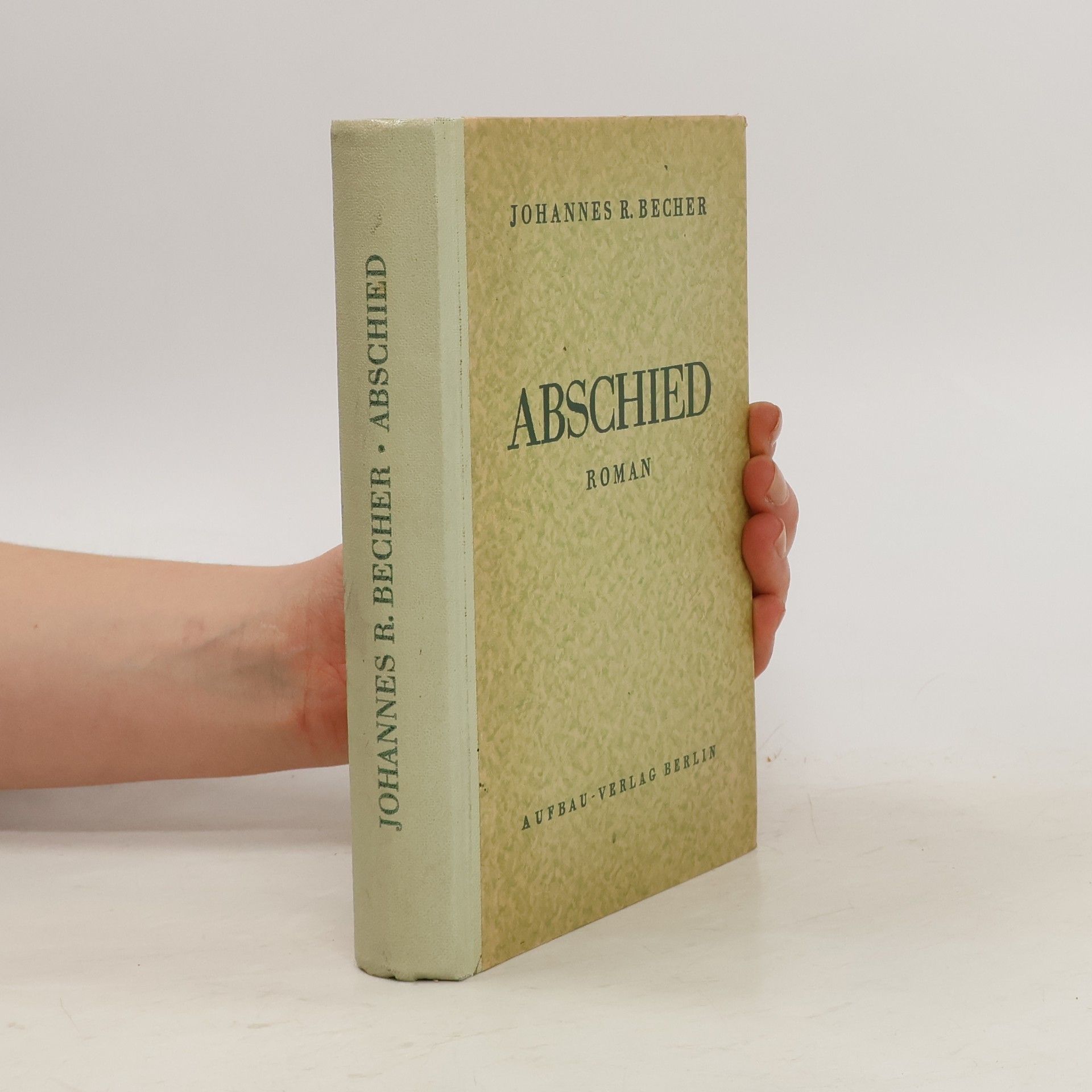 Johannes R. Becher Abschied