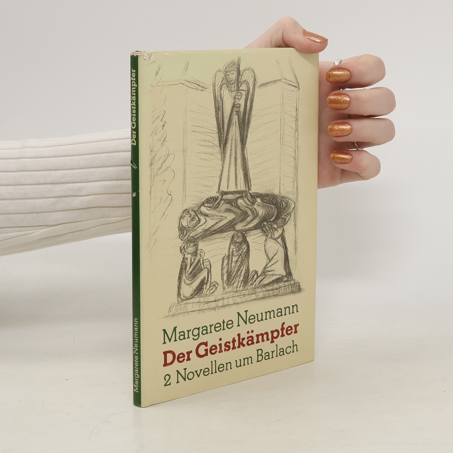Ernst Barlach Der Geistkämpfer. 2 Novellen um Barlach
