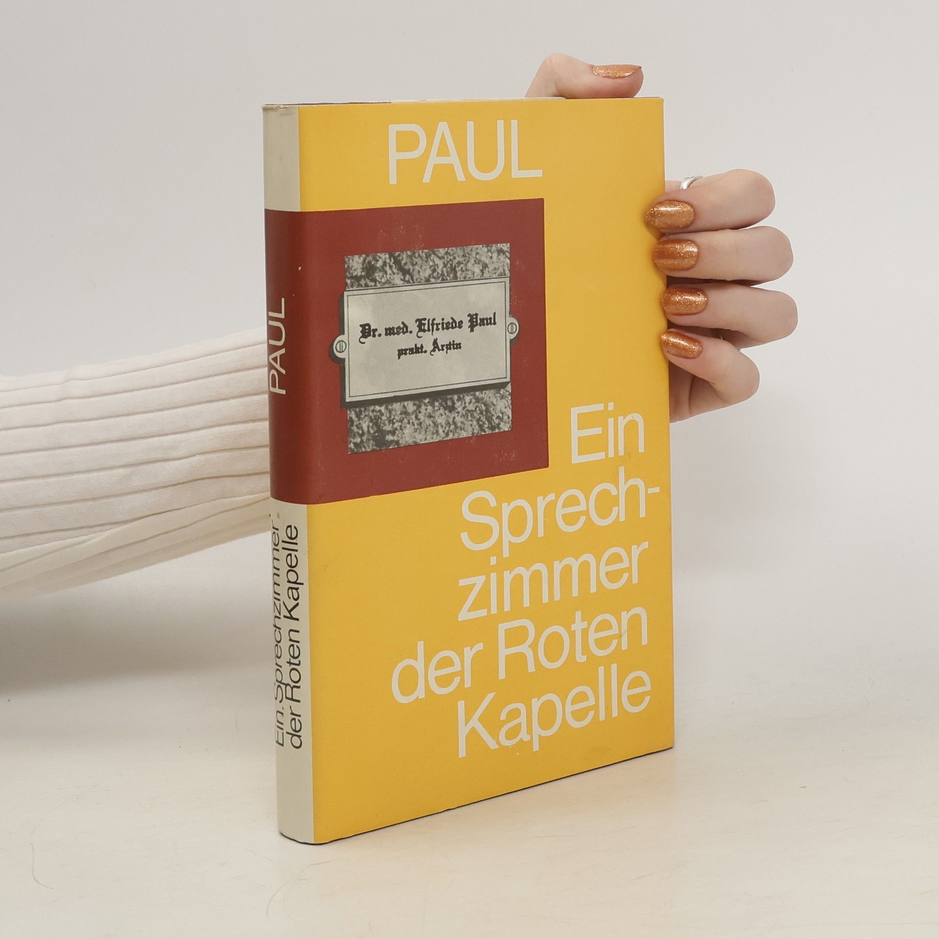 Elfriede Paul Ein Sprechzimmer der Roten Kapelle