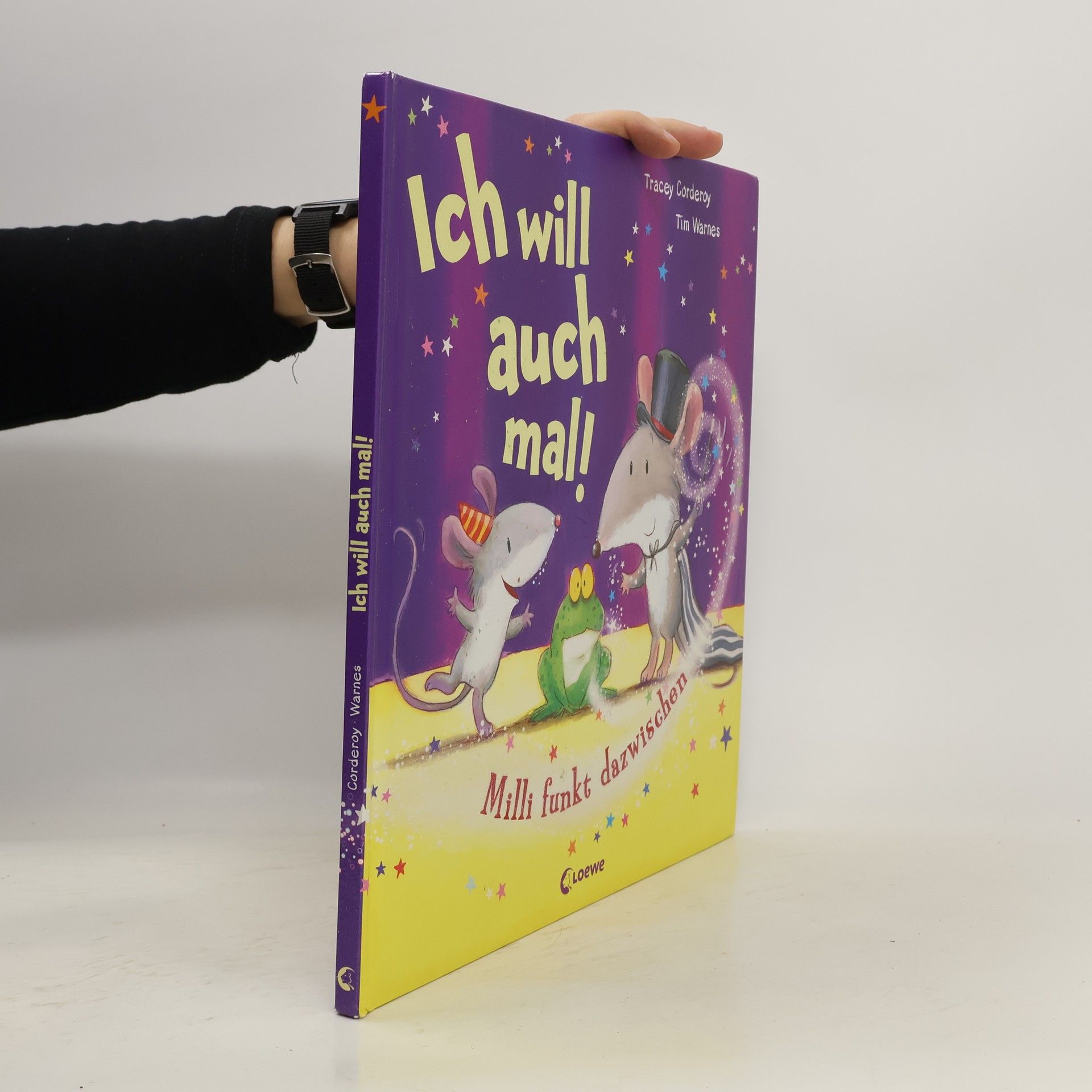 Tracey Corderoy Ich will auch mal!