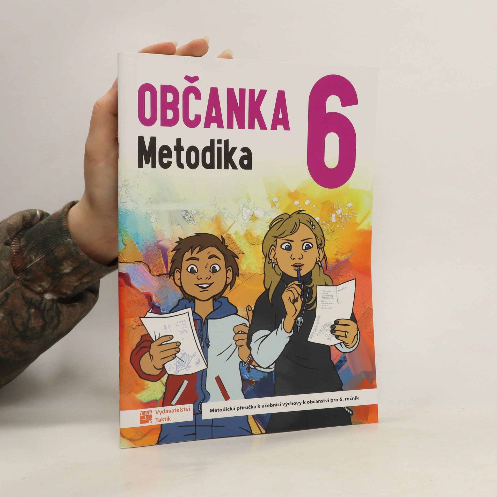 kolektiv Občanka 6. Metodika