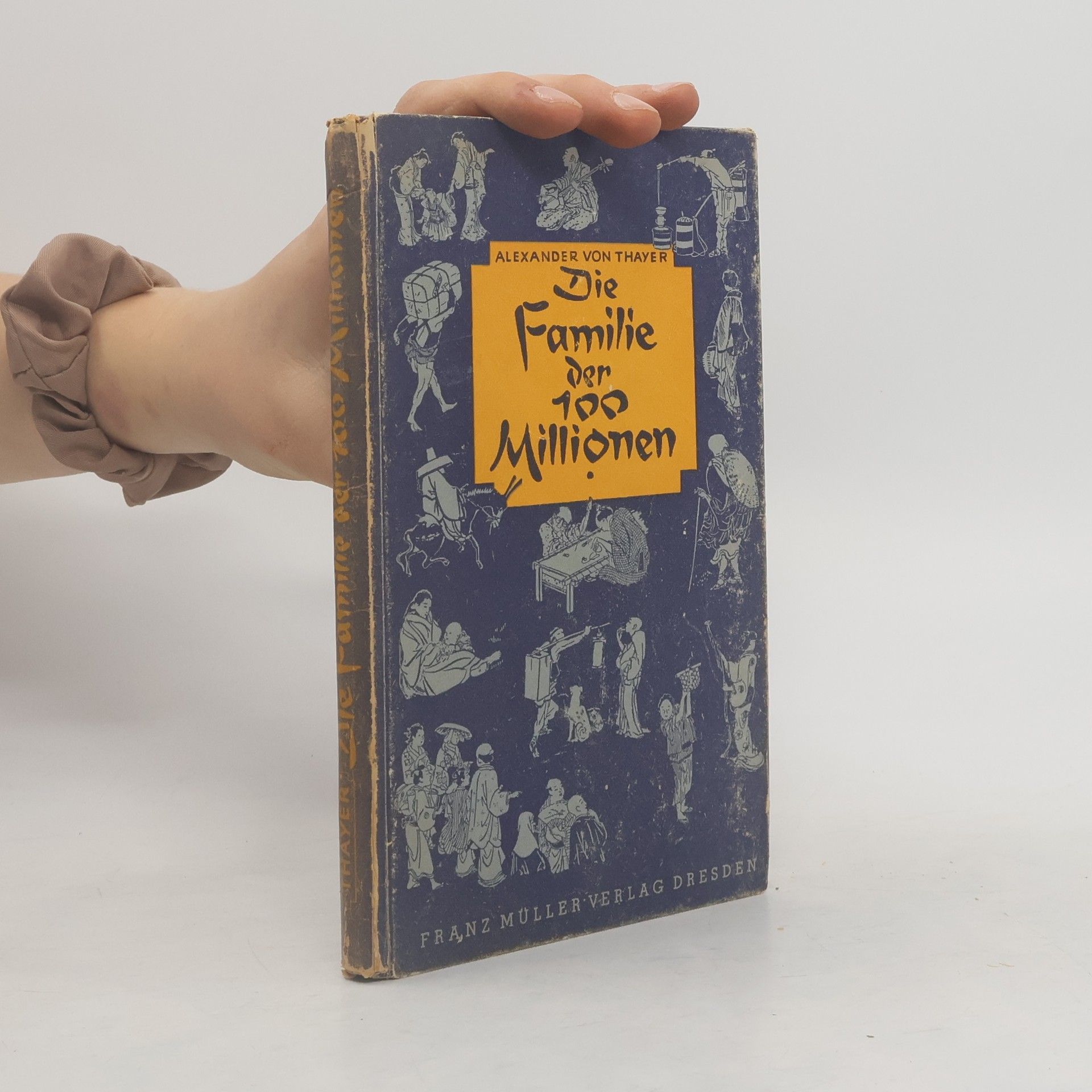 Alexander von Thayer Die Familie der 100 Millionen