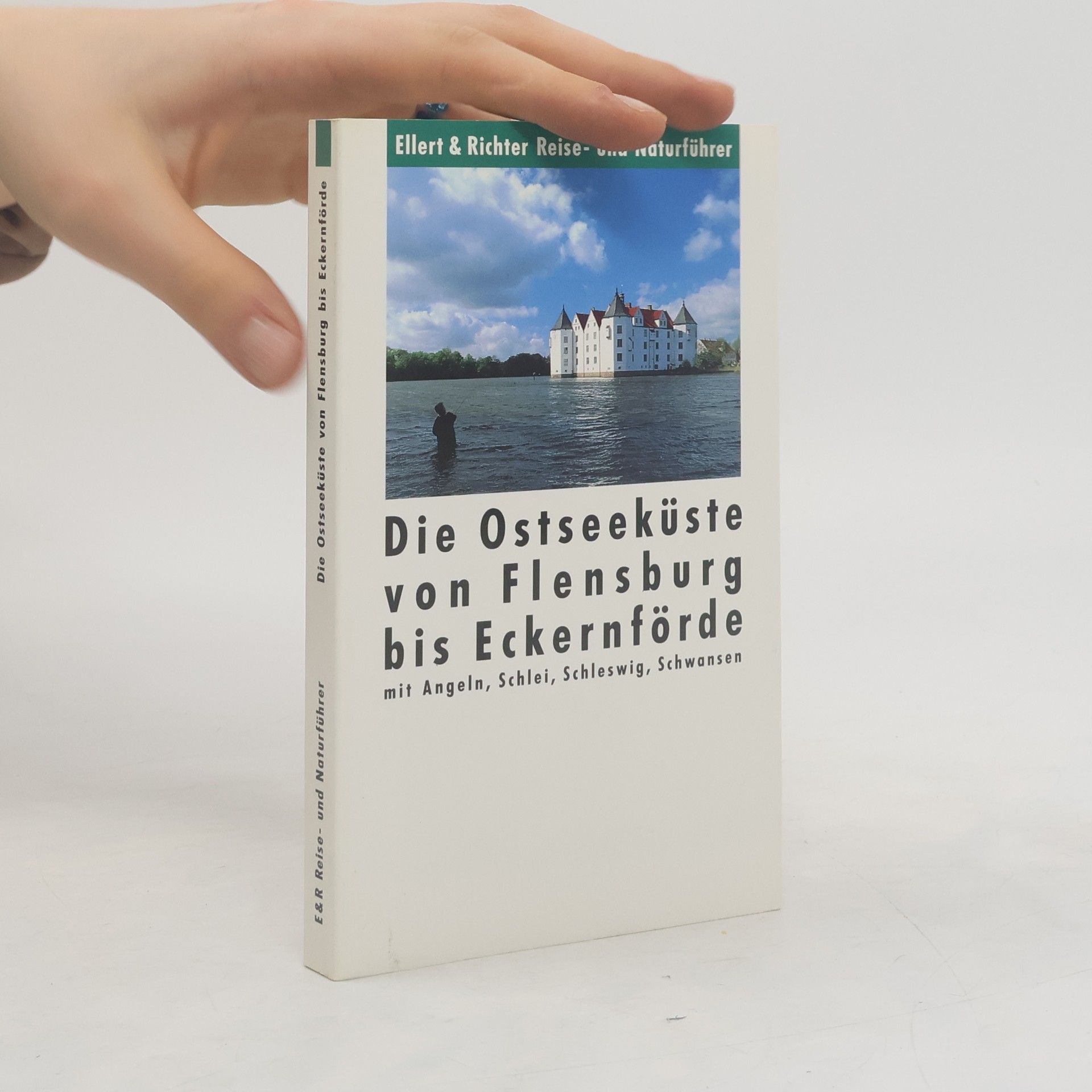 Hans Dieter Reinke Die Ostseeküste von Flensburg bis Eckernförde