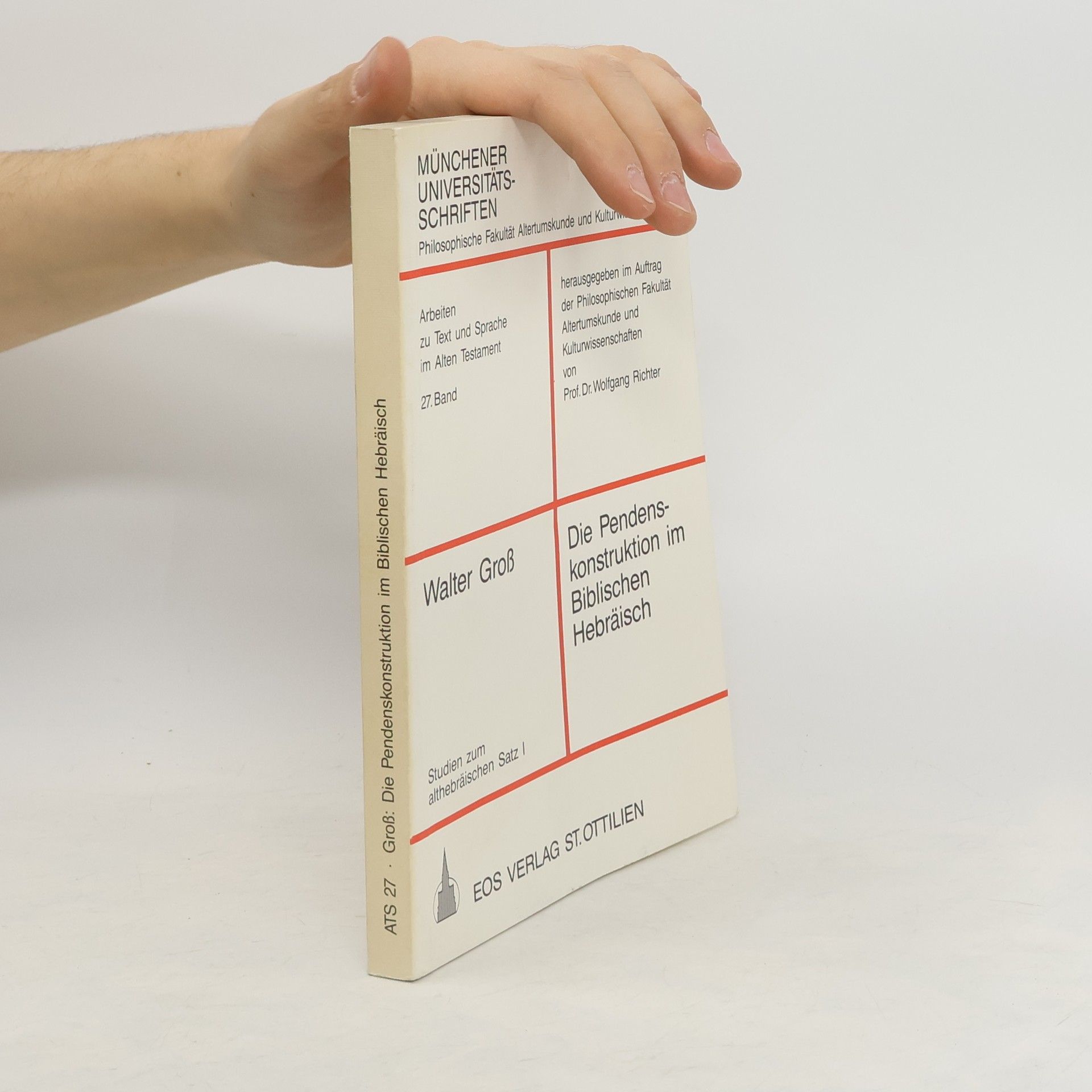 Walter Groß Die Pendenskonstruktion im biblischen Hebräisch