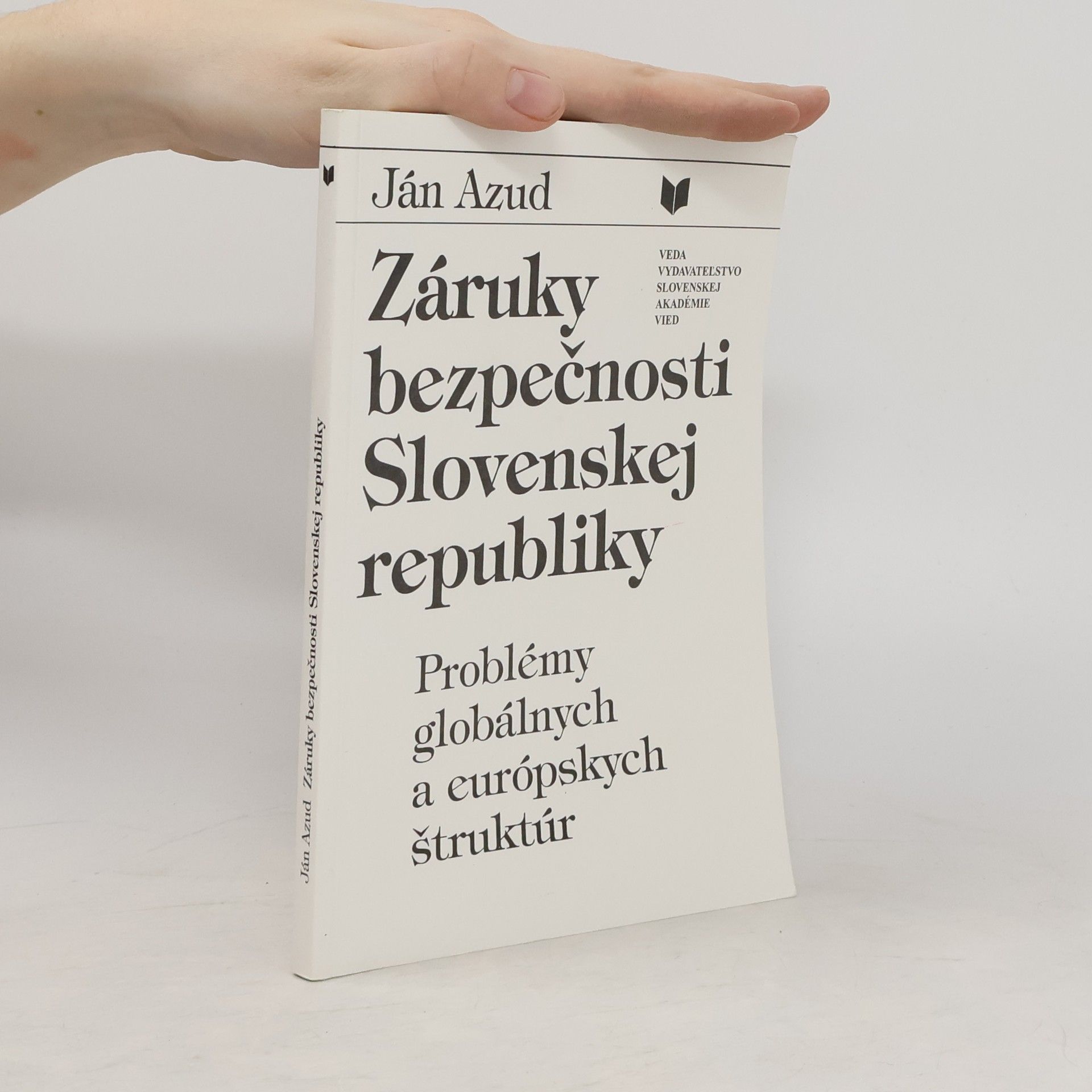 Ján Azud Záruky bezpečnosti Slovenskej republiky