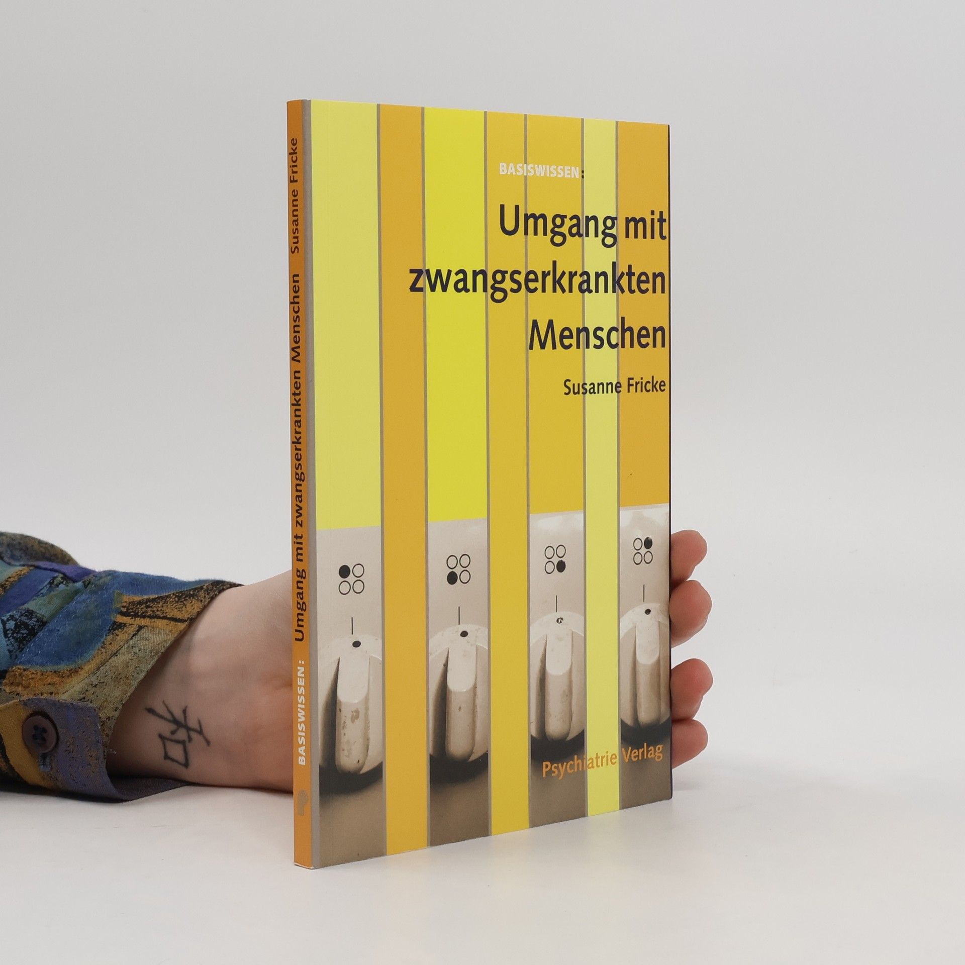 Susanne Fricke Umgang mit zwangserkrankten Menschen