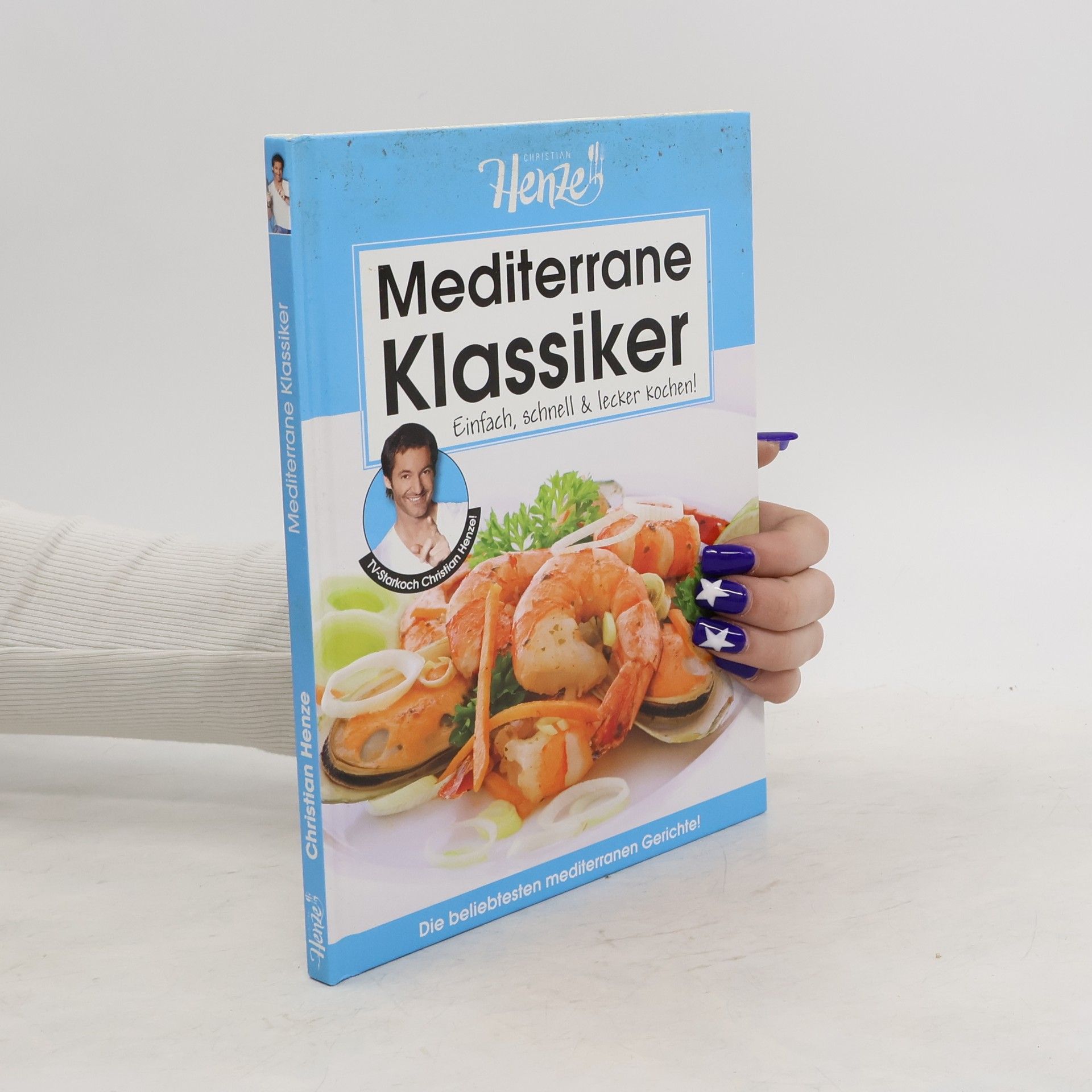 Christian Henze Mediterrane Klassiker