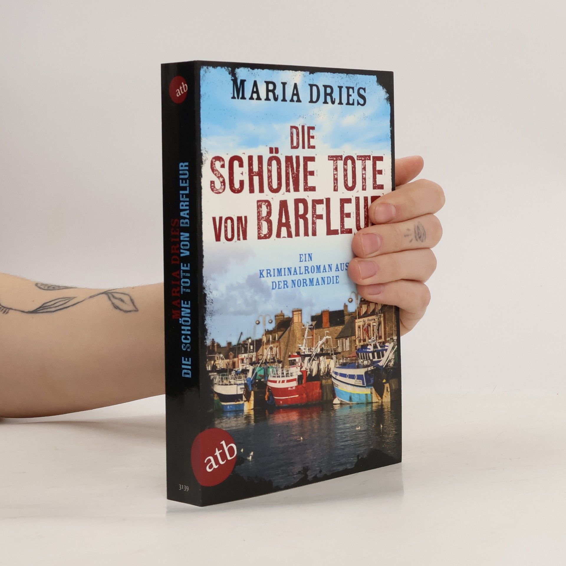 Maria Dries Die schöne Tote von Barfleur