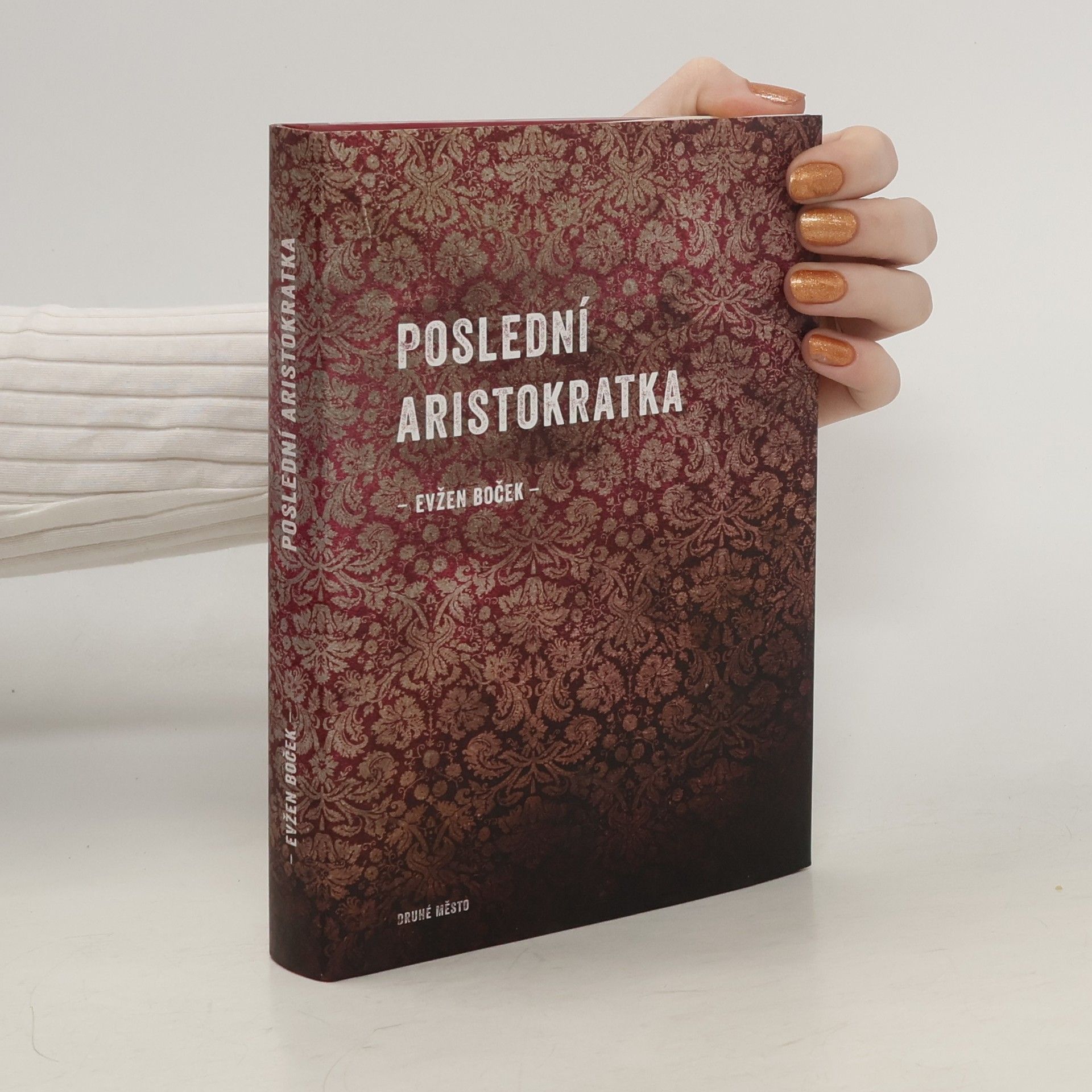 Evžen Boček Poslední aristokratka