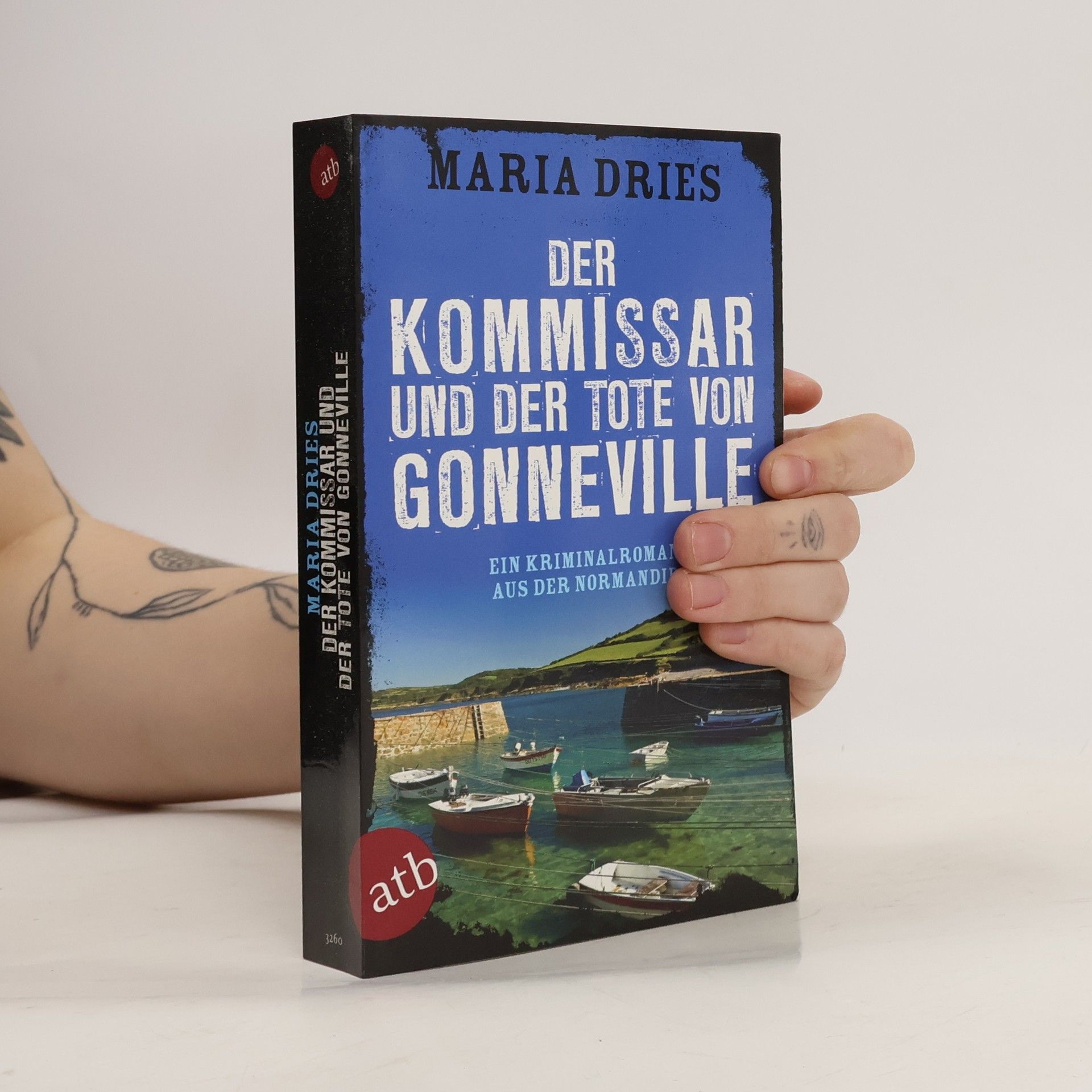 Maria Dries Der Kommissar und der Tote von Gonneville