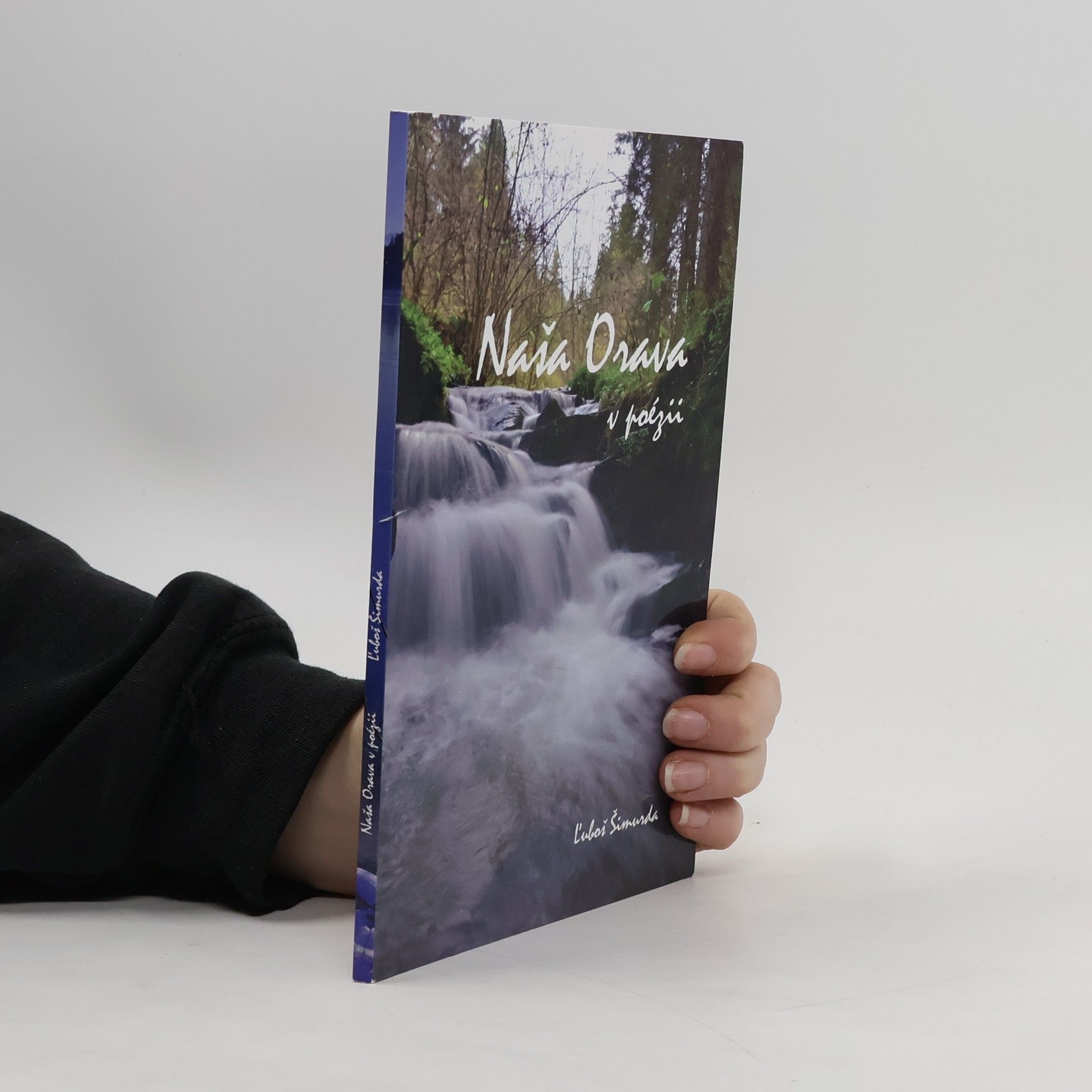 Ľuboš Šimurda Naša Orava v poézii