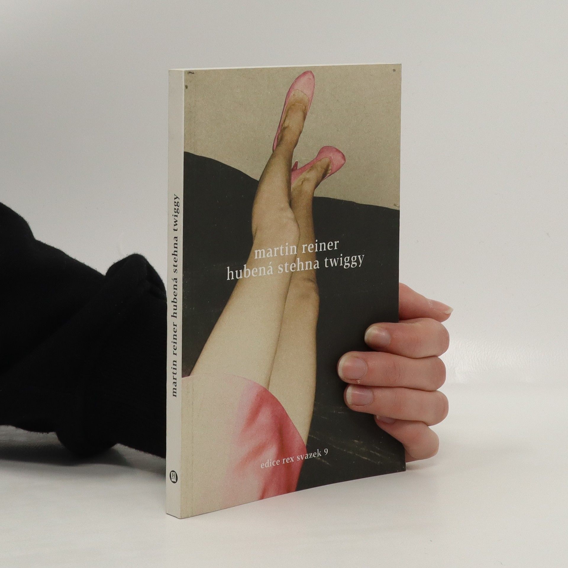 Martin Reiner Hubená stehna Twiggy