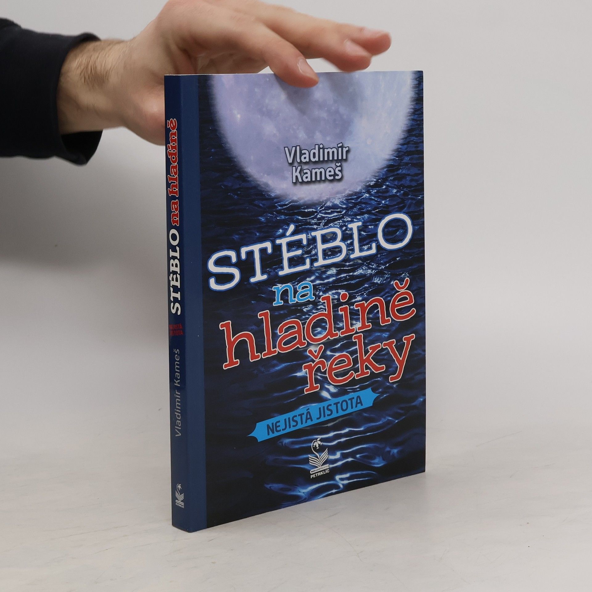Vladimír Kameš Stéblo na hladině  řeky