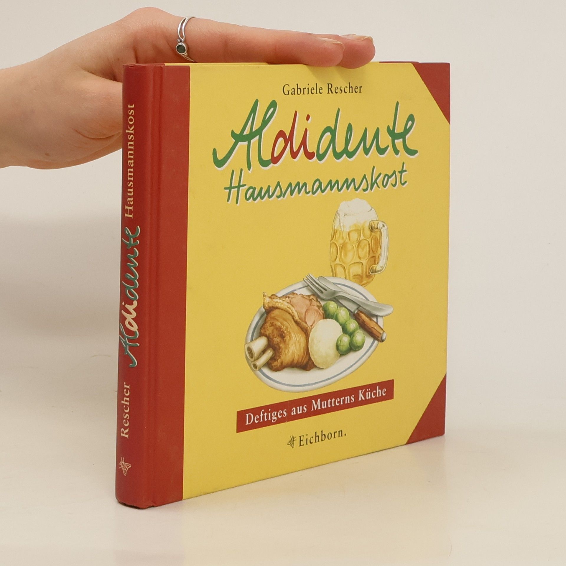 Gabriele Rescher Aldidente Hausmannskost