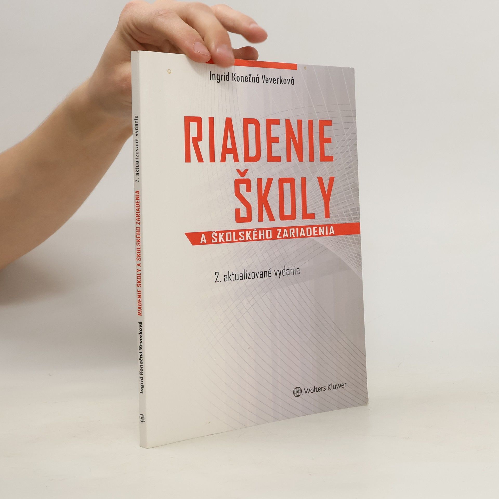 Ingrid Konečná Veverková Riadenie školy a školského zariadenia