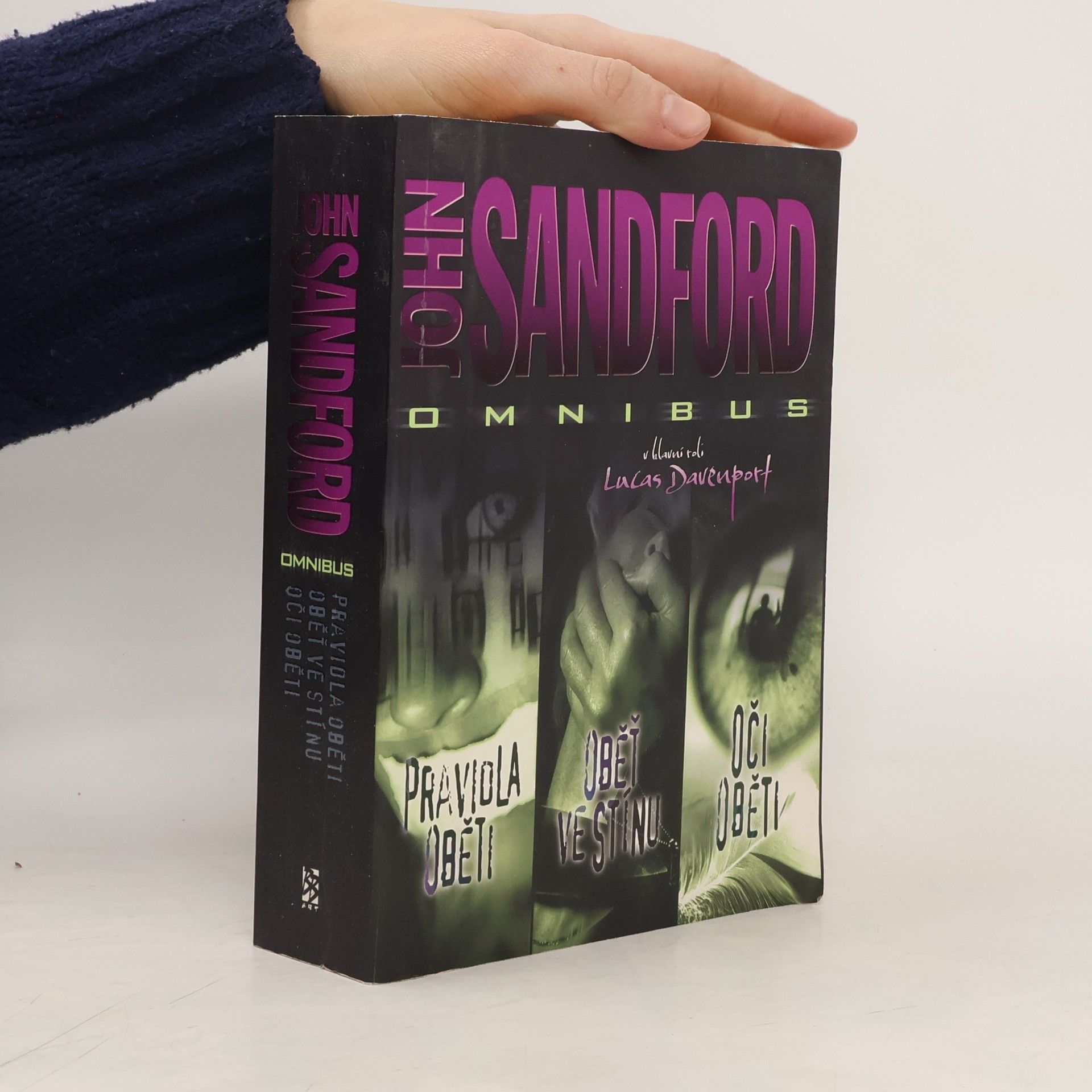 John Sandford Pravidla oběti. Oběť ve stínu. Oči oběti. John Sandford omnibus