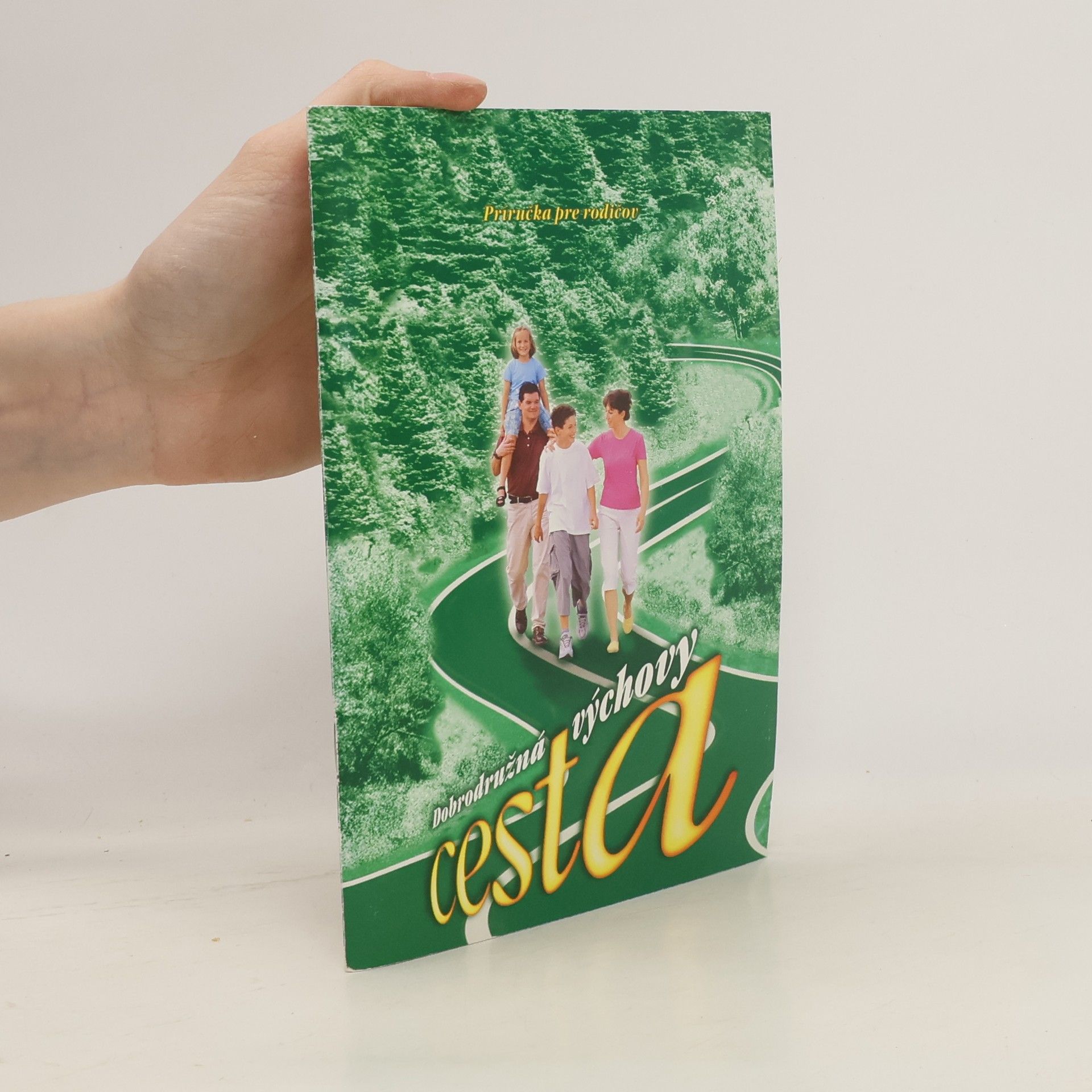 Kolektív autorov Dobrodružná cesta výchovy