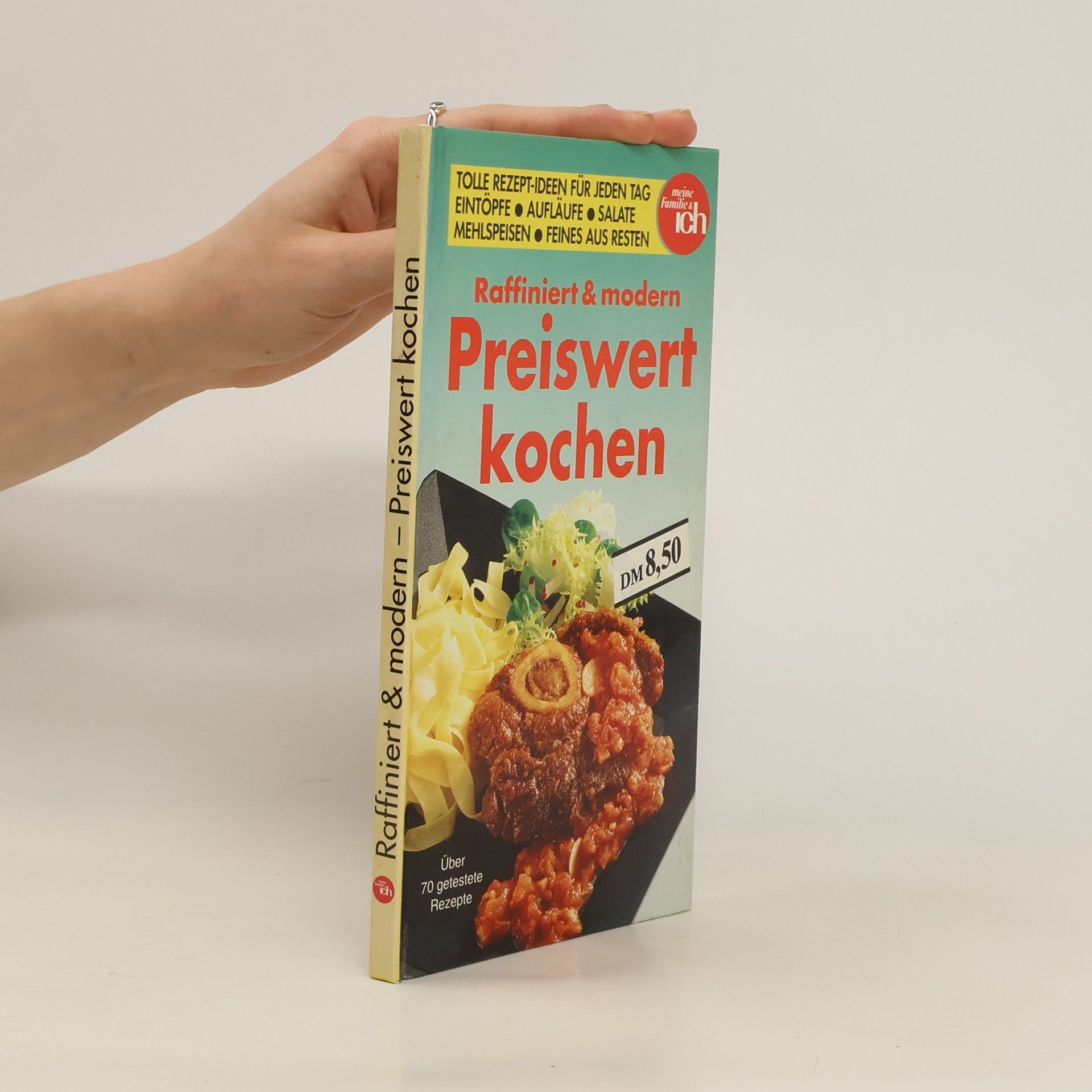 Autorenkollektiv Raffiniert & modern. Preiswert kochen