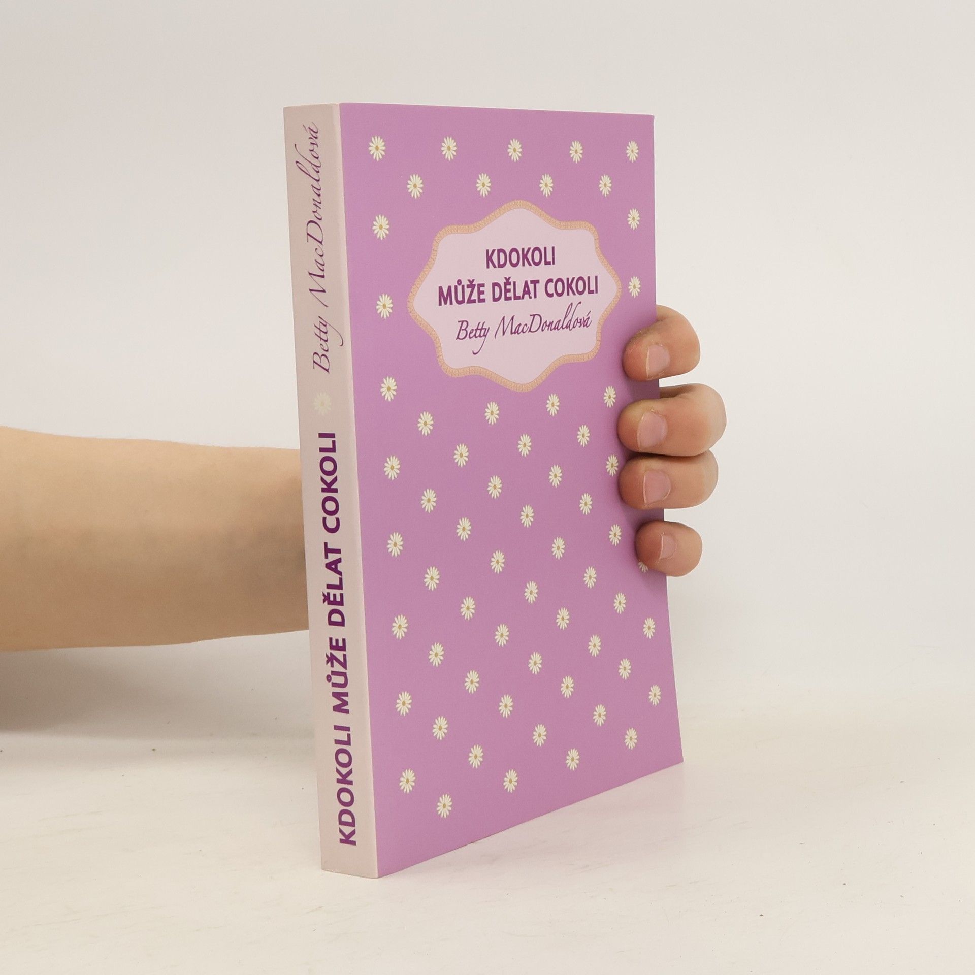 Betty MacDonald Kdokoli může dělat cokoli