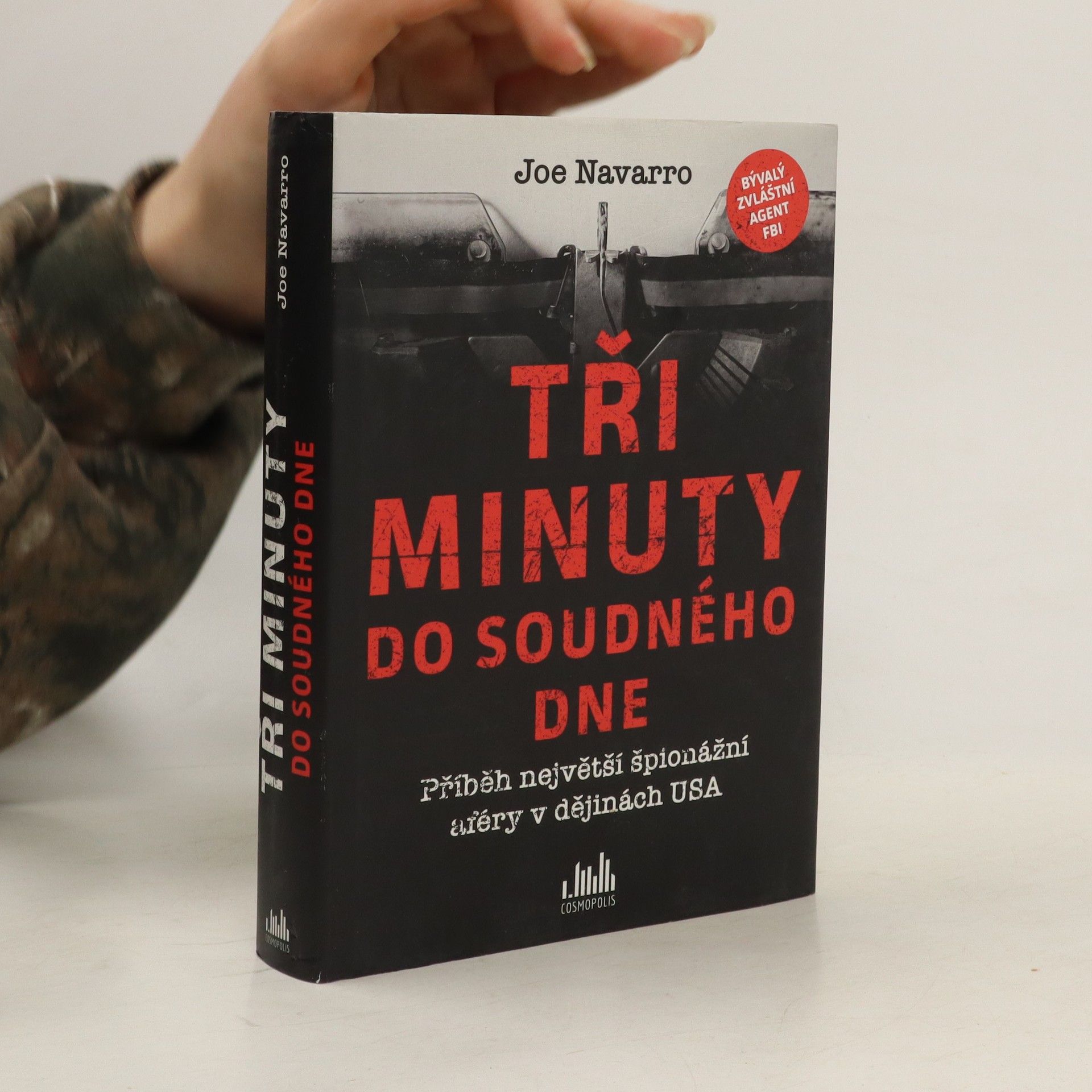 Joe Navarro Tři minuty do soudného dne