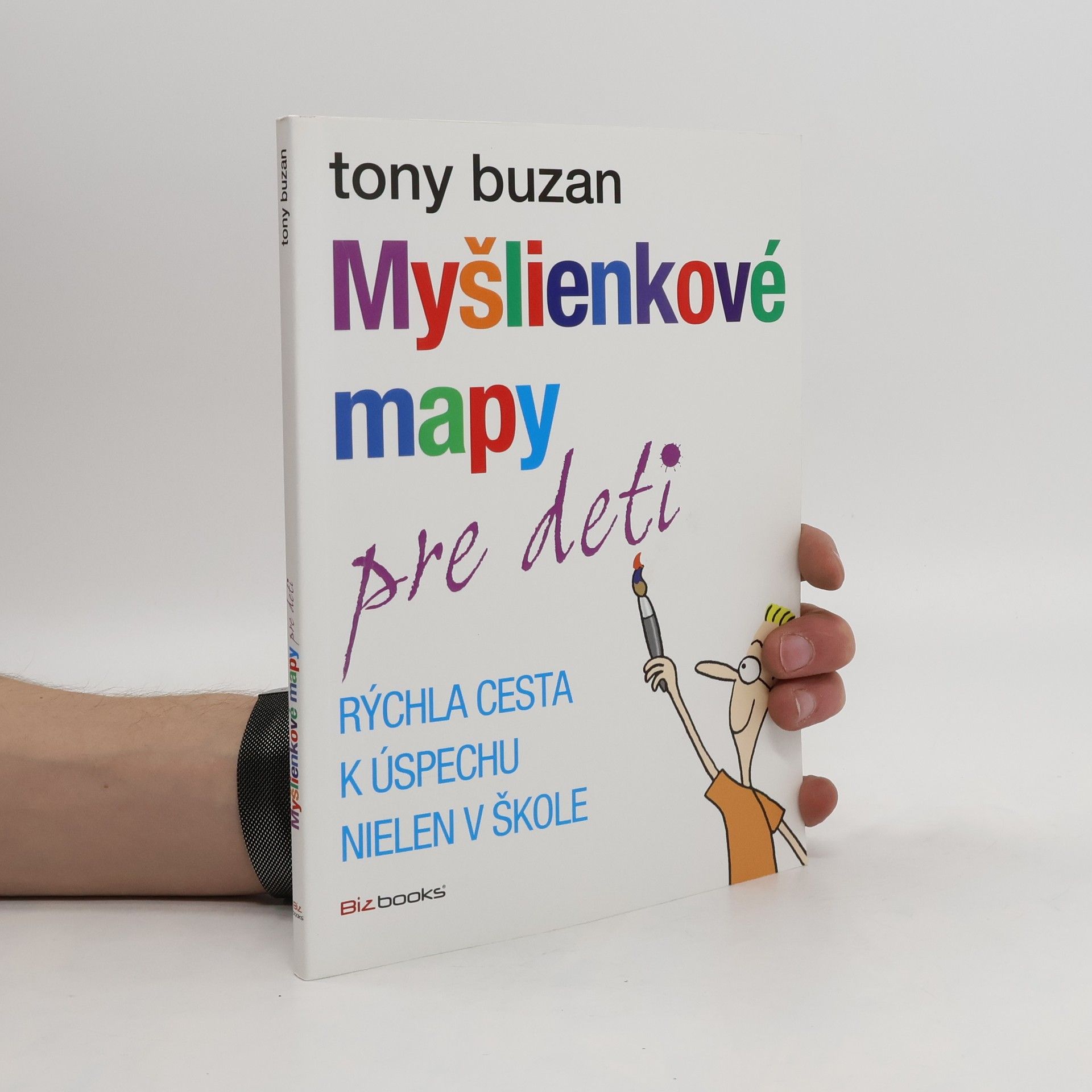 Tony Buzan Myšlienkové mapy pre deti