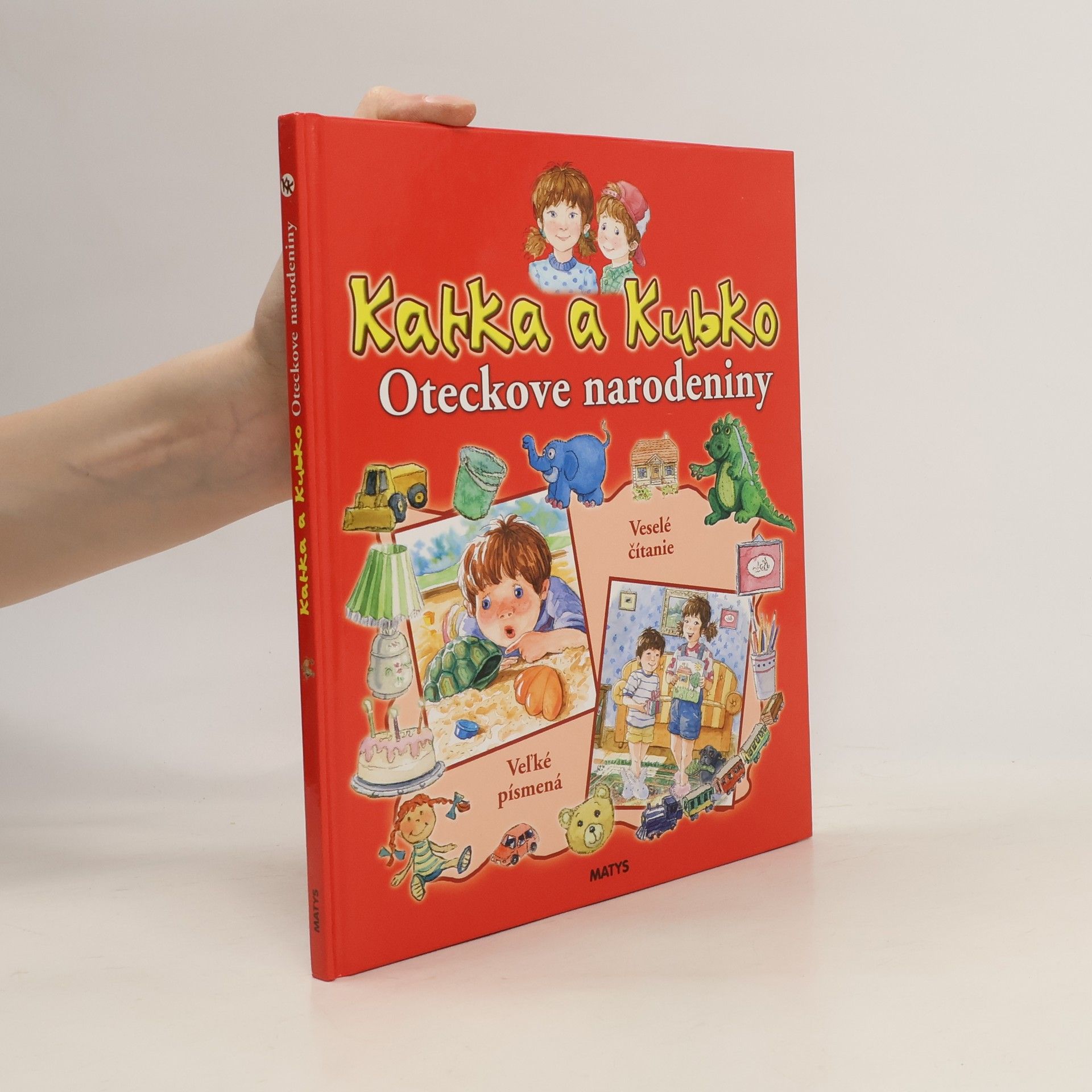 Autorenkollektiv Katka a Kubko: Oteckove narodeniny