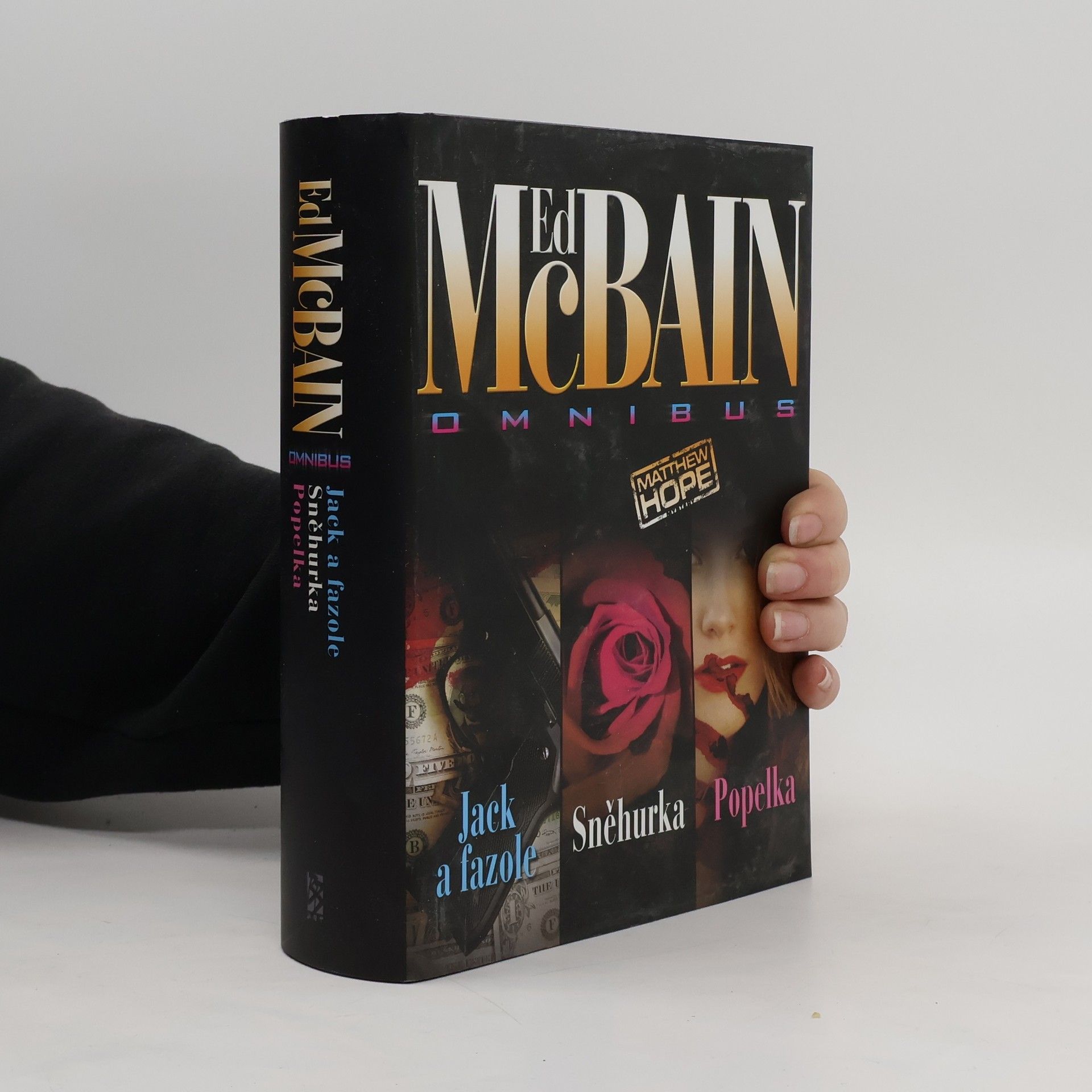Miroslav Košťál Jack a fazole ; Sněhurka ; Popelka: Ed McBain omnibus