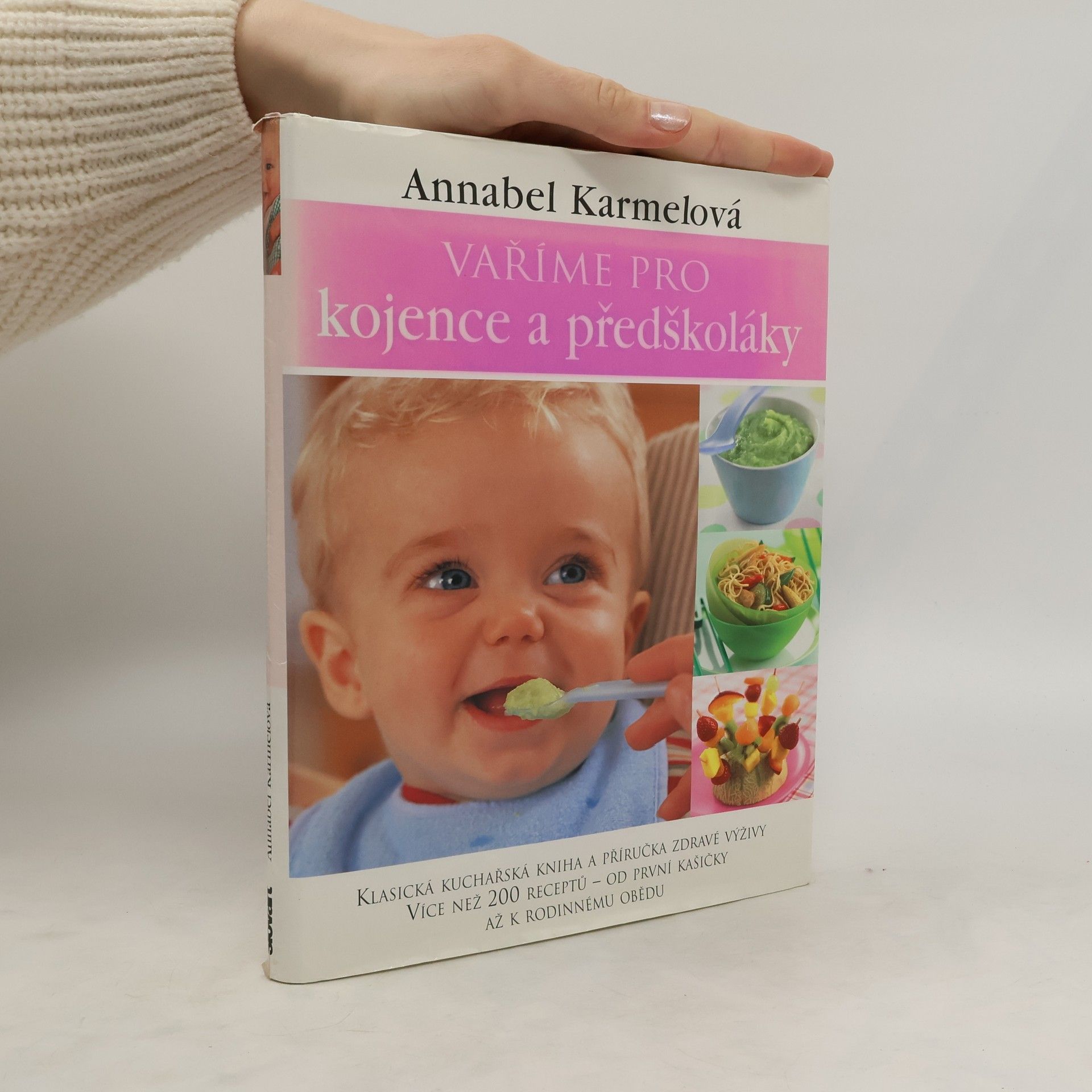 Annabel Karmel Vaříme pro kojence a předškoláky