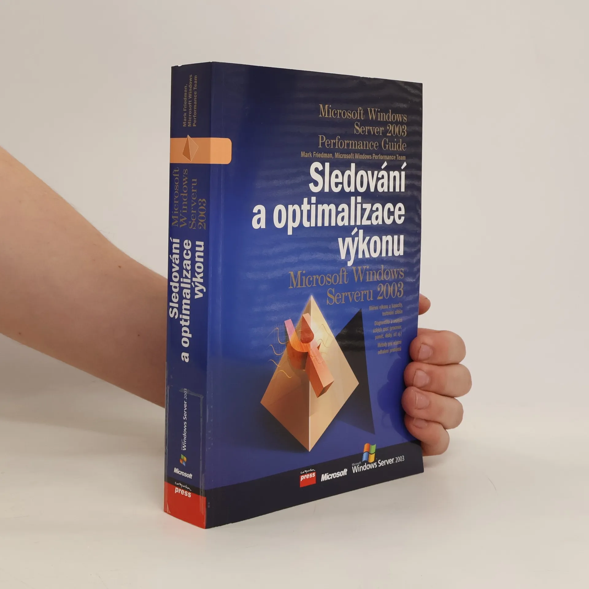 Sledování a optimalizace výkonu Microsoft Windows Serveru 2003 | Book | Paperback | Mark Friedman | CS