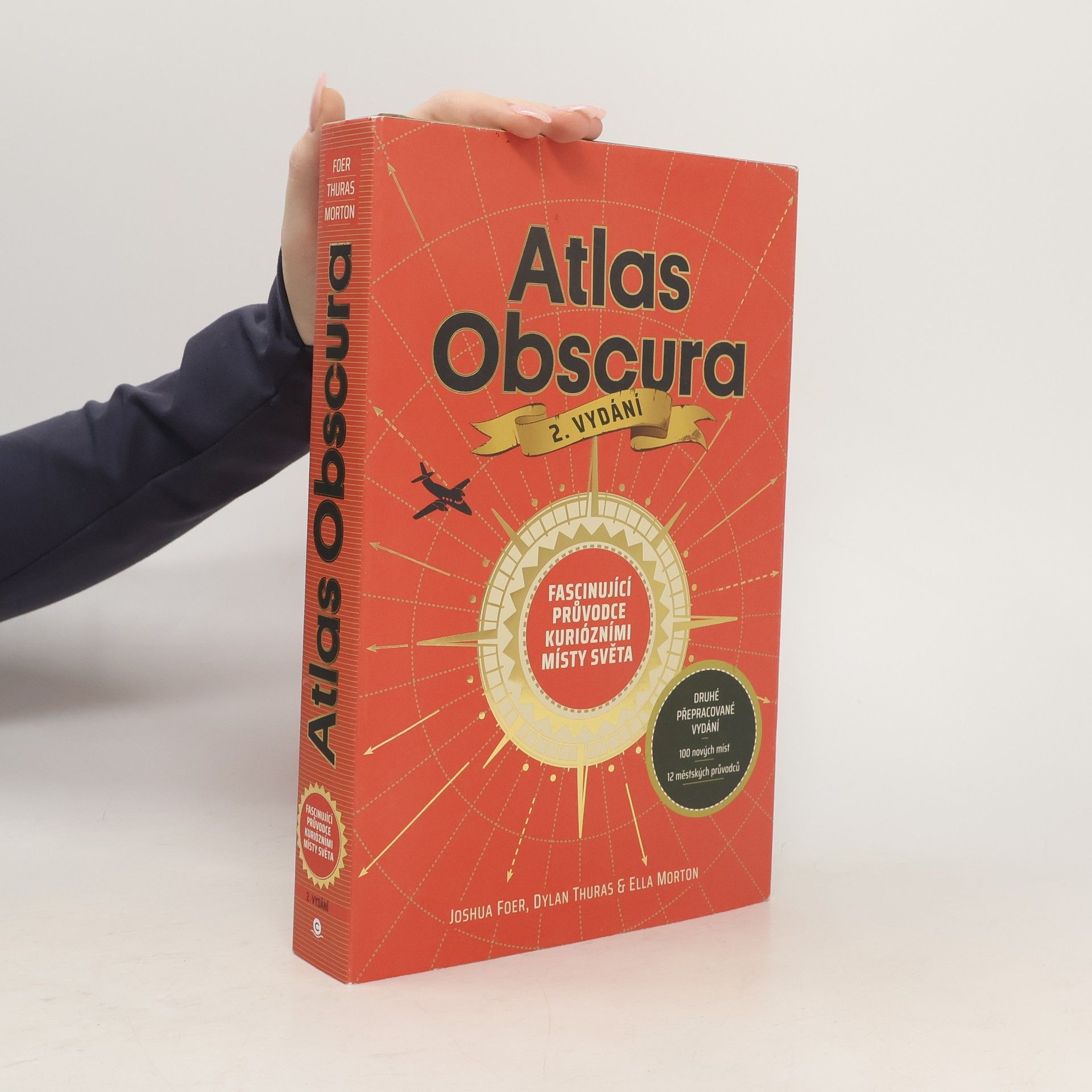 Joshua Foer Atlas obscura. Fascinující průvodce kuriózními místy světa