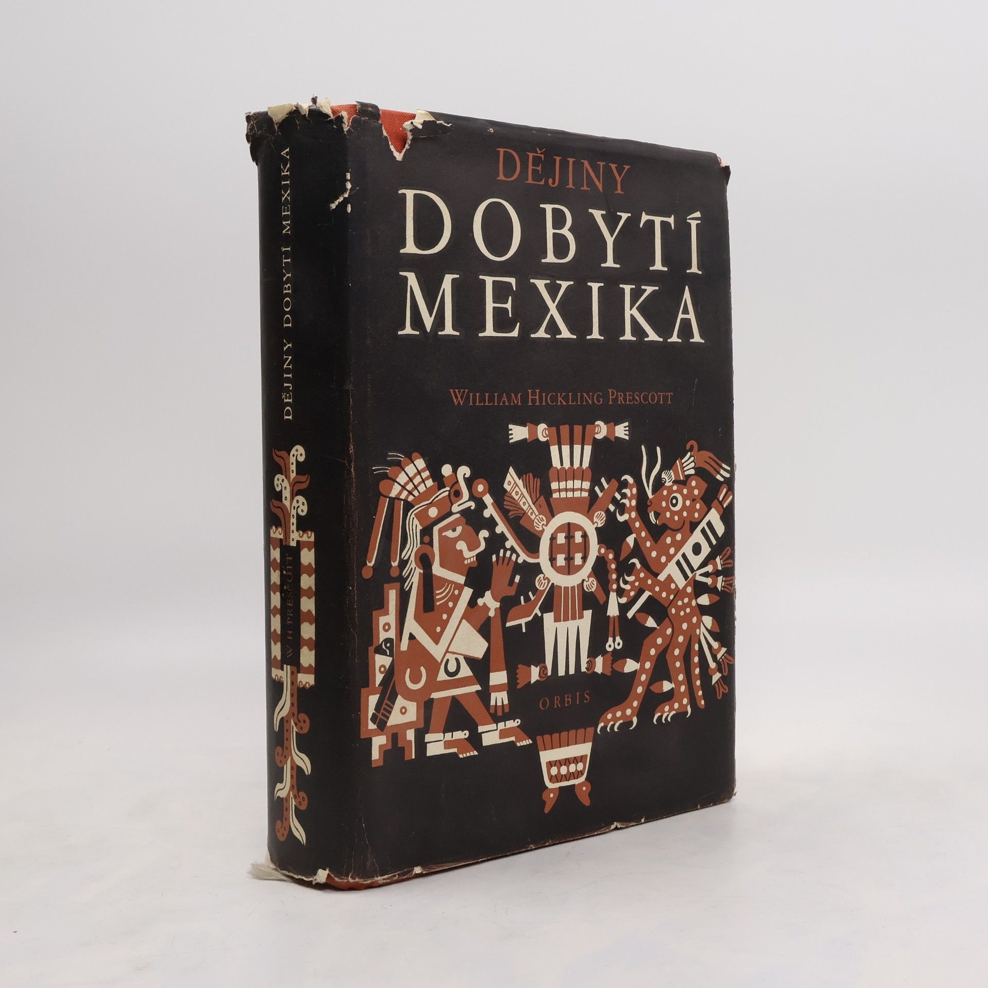W. H. Prescott Dějiny dobytí Mexika