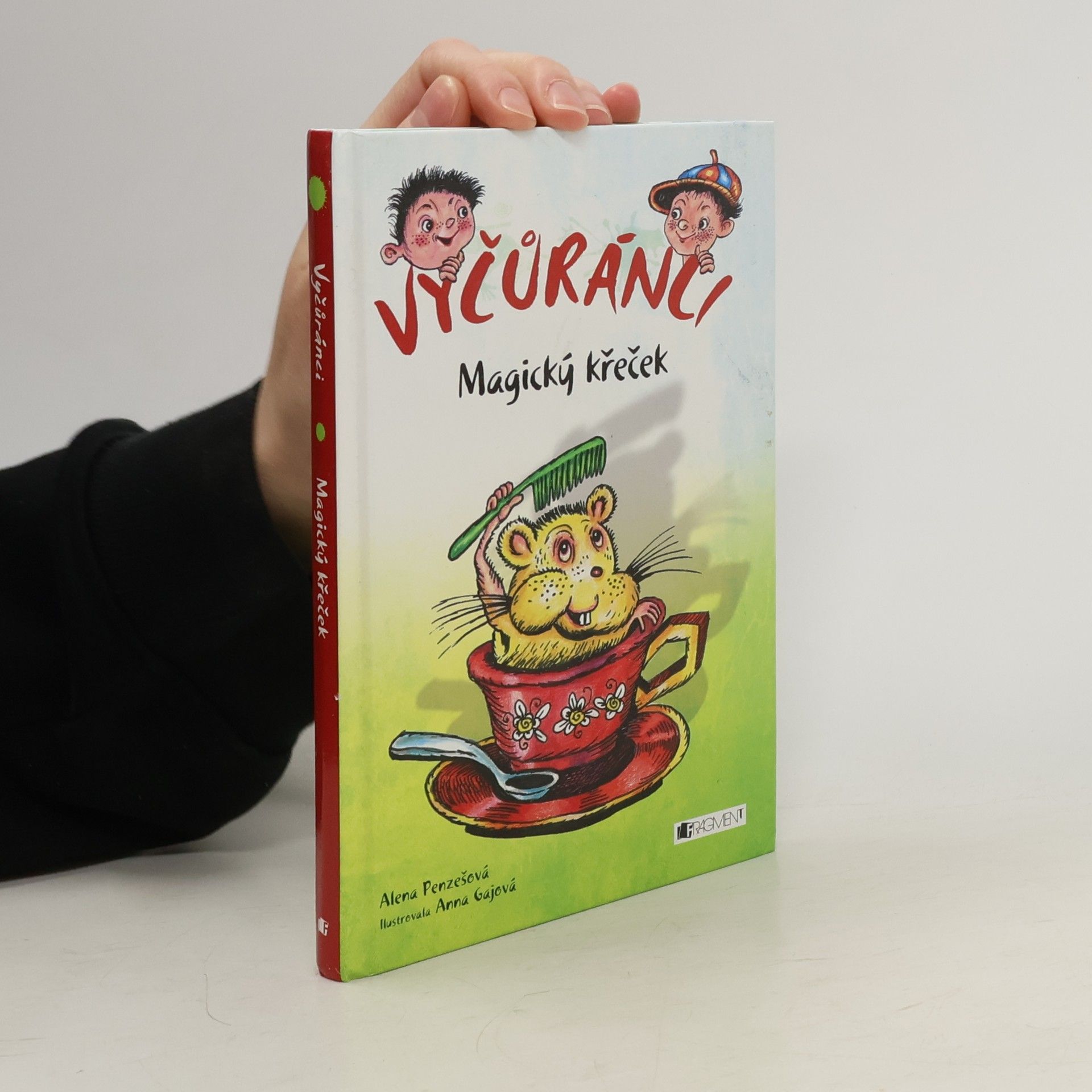 Alena Penzešová Vyčůránci. Magický křeček