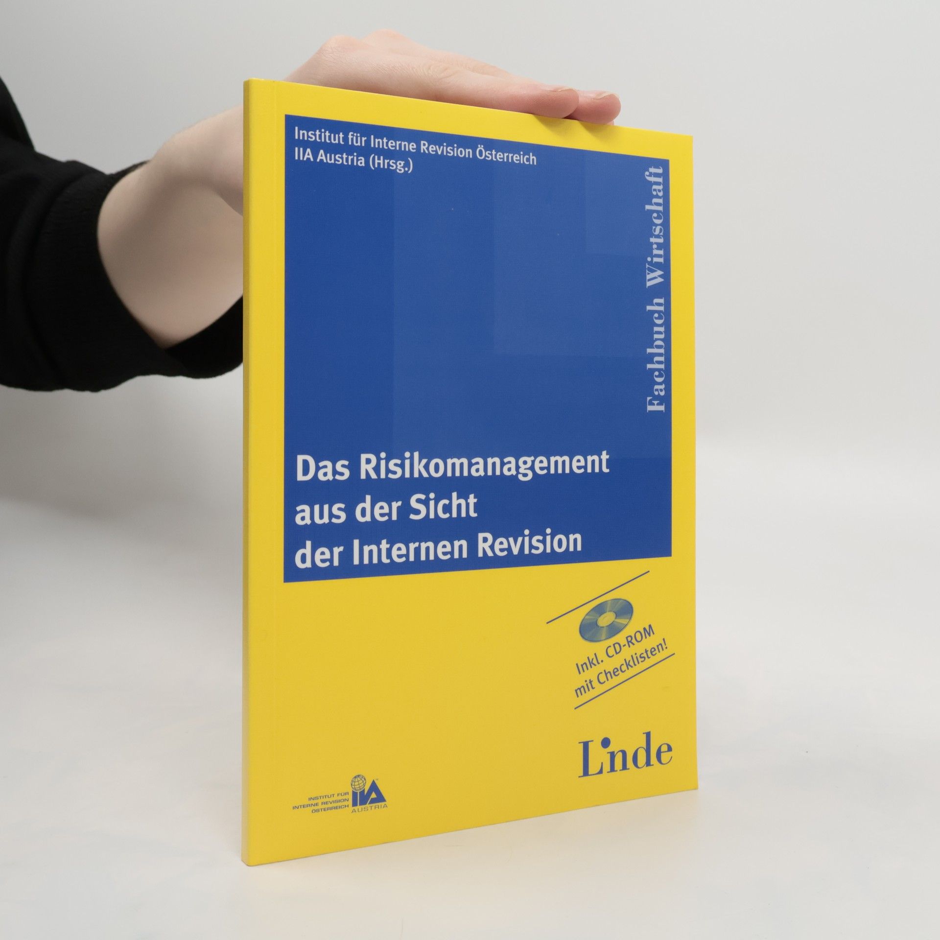 Autorenkollektiv Das Risikomanagement aus der Sicht der Internen Revision