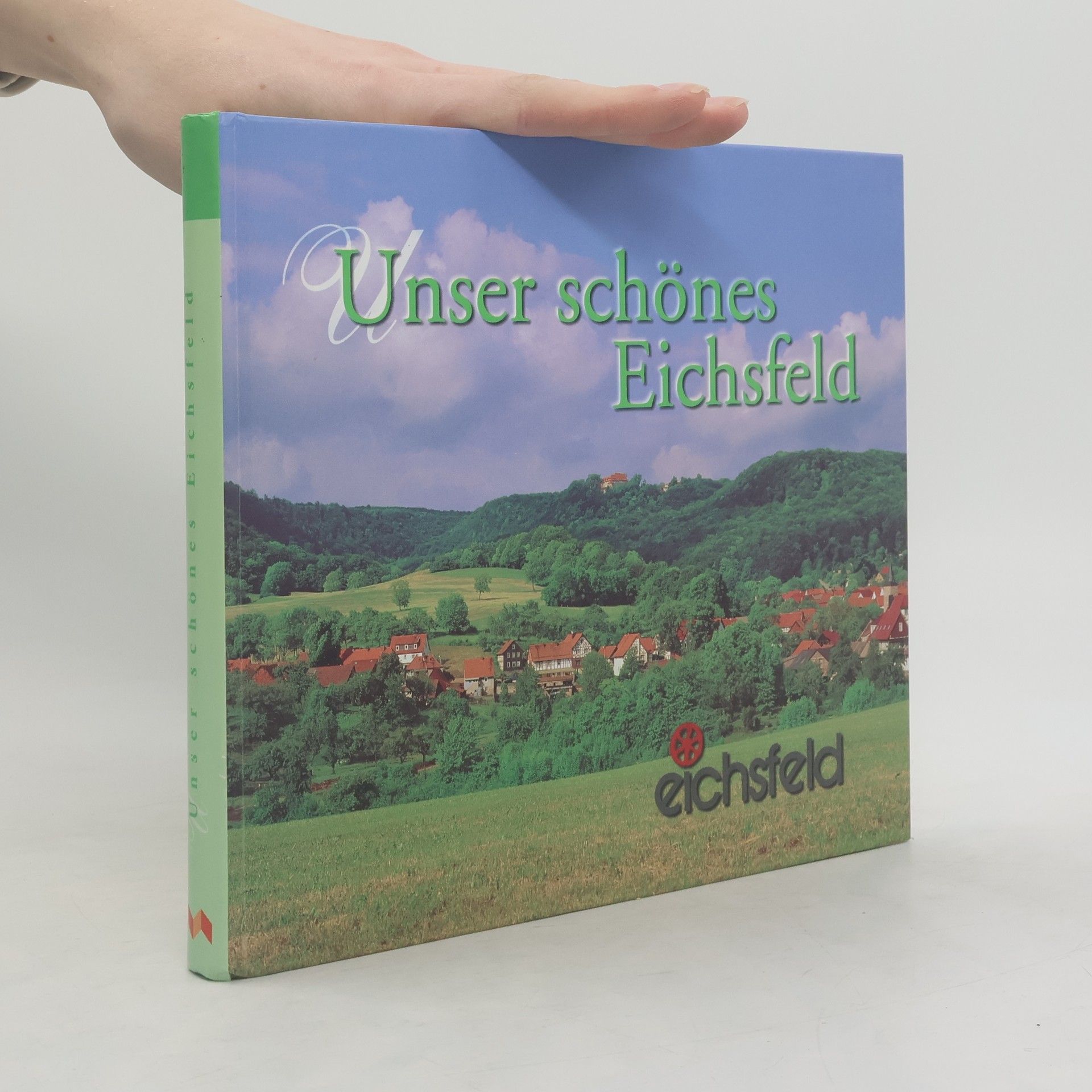 Josef Keppler Unser schönes Eichsfeld
