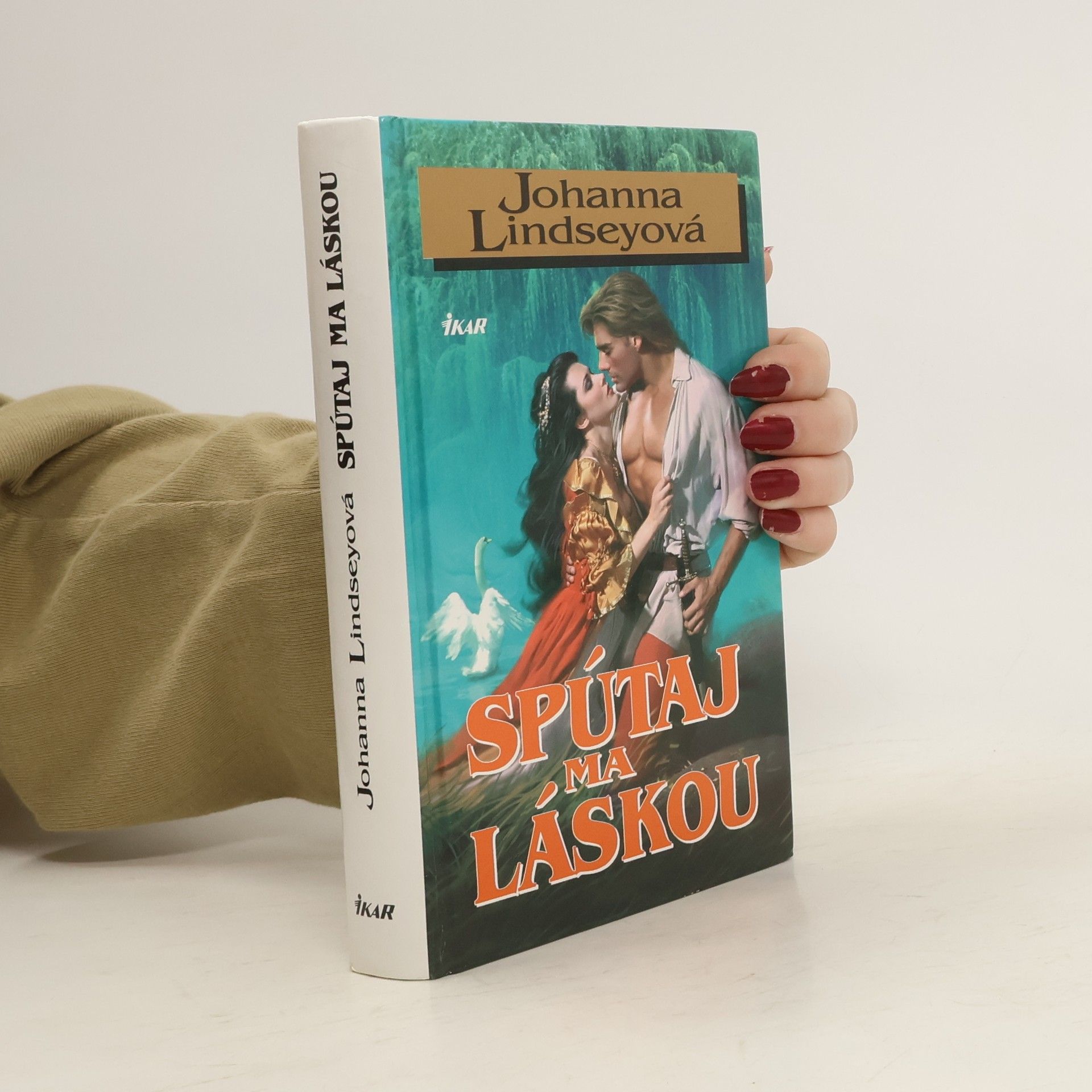 Johanna Lindsey Spútaj ma láskou