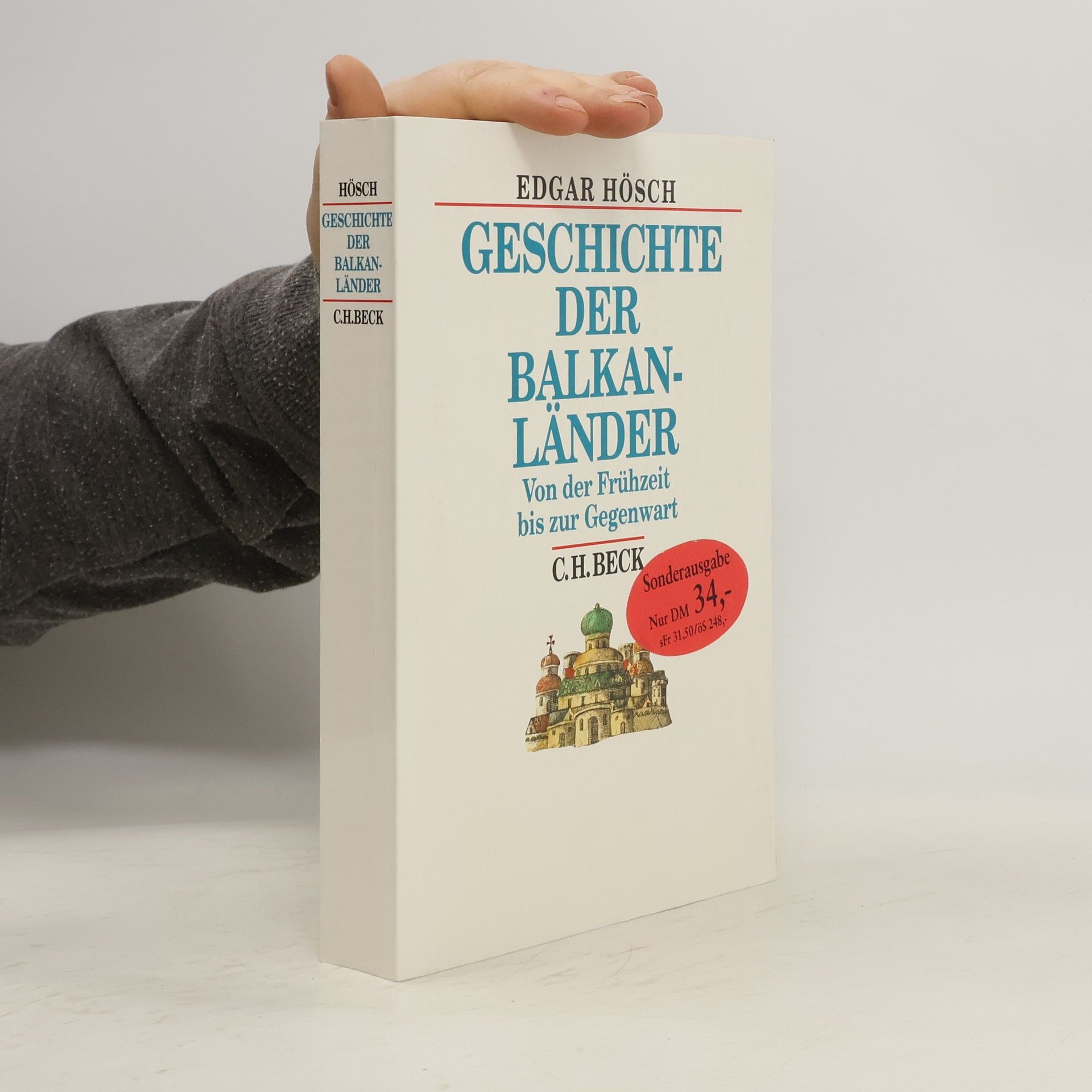 Edgar Hösch Geschichte der Balkanländer