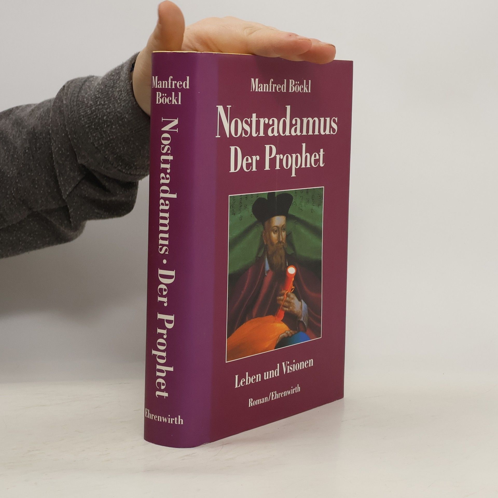 Manfred Böckl Nostradamus, der Prophet