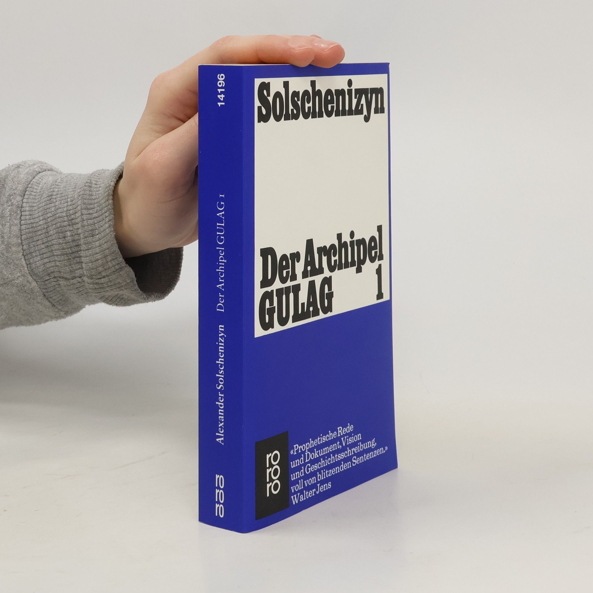 Aleksandr Solzhenitsyn Der Archipel GULAG 1.
