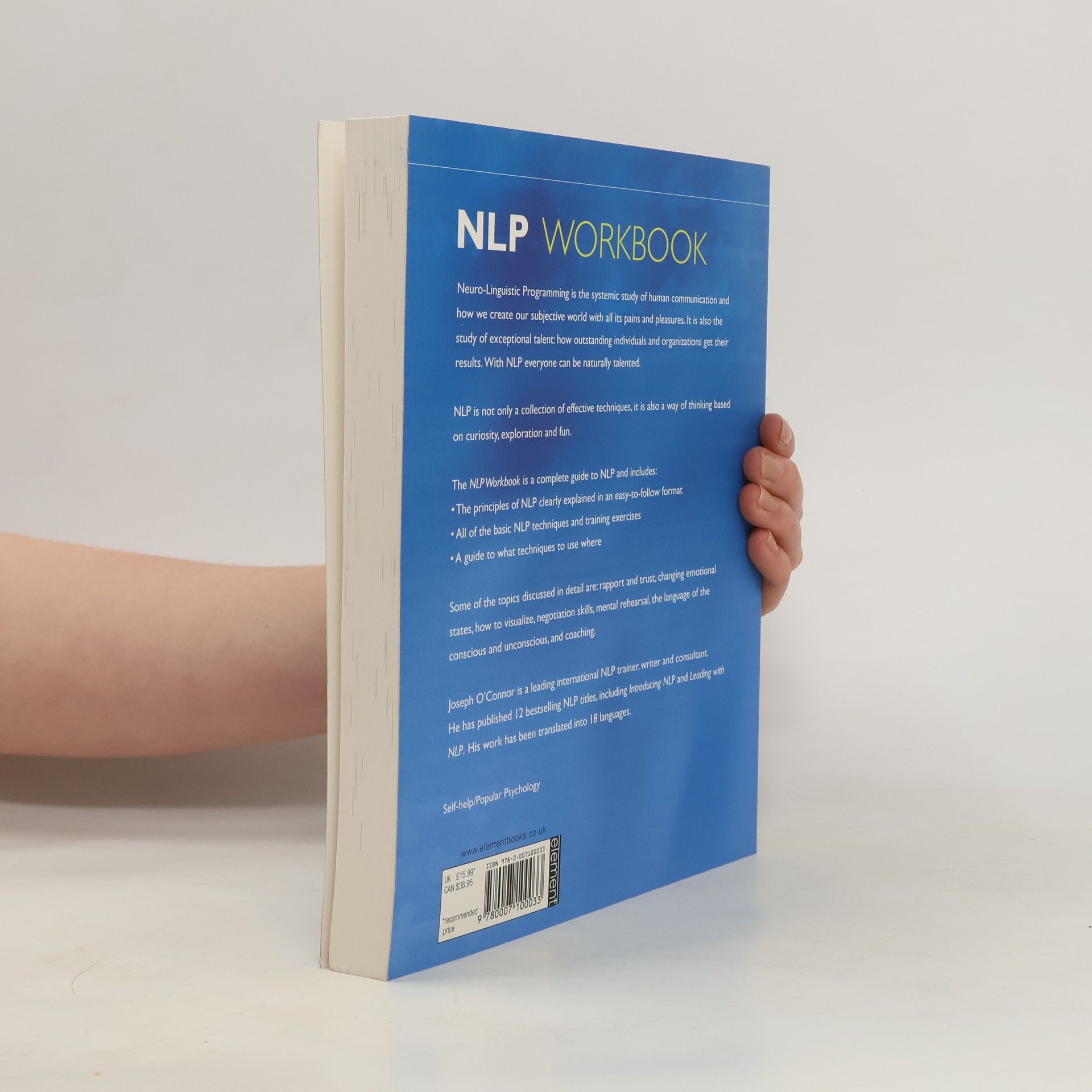 Joseph O'Connor The NLP Workbook: A Practical Guide To Achieving The Results You Want