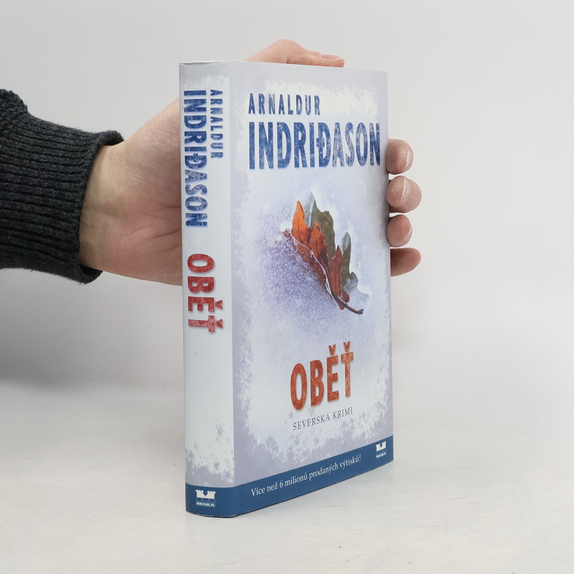Arnaldur Indriðason Oběť. Islandský detektivní román