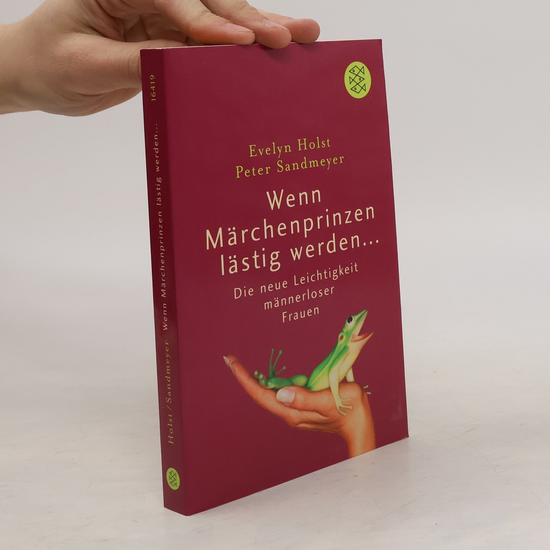 Evelyn Holst Wenn Märchenprinzen lästig werden...