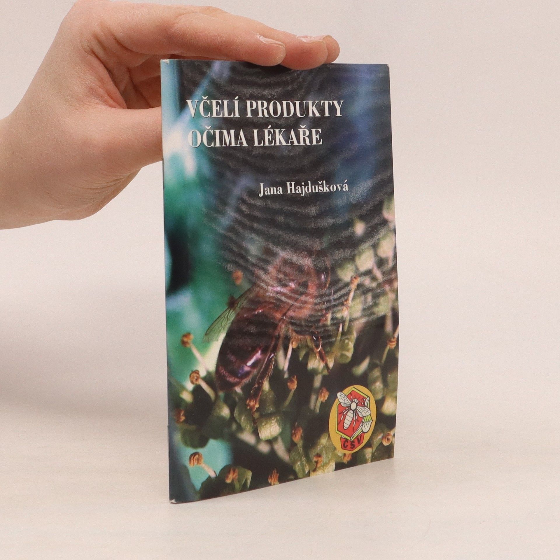 Jana Hajdušková Včelí produkty očima lékaře