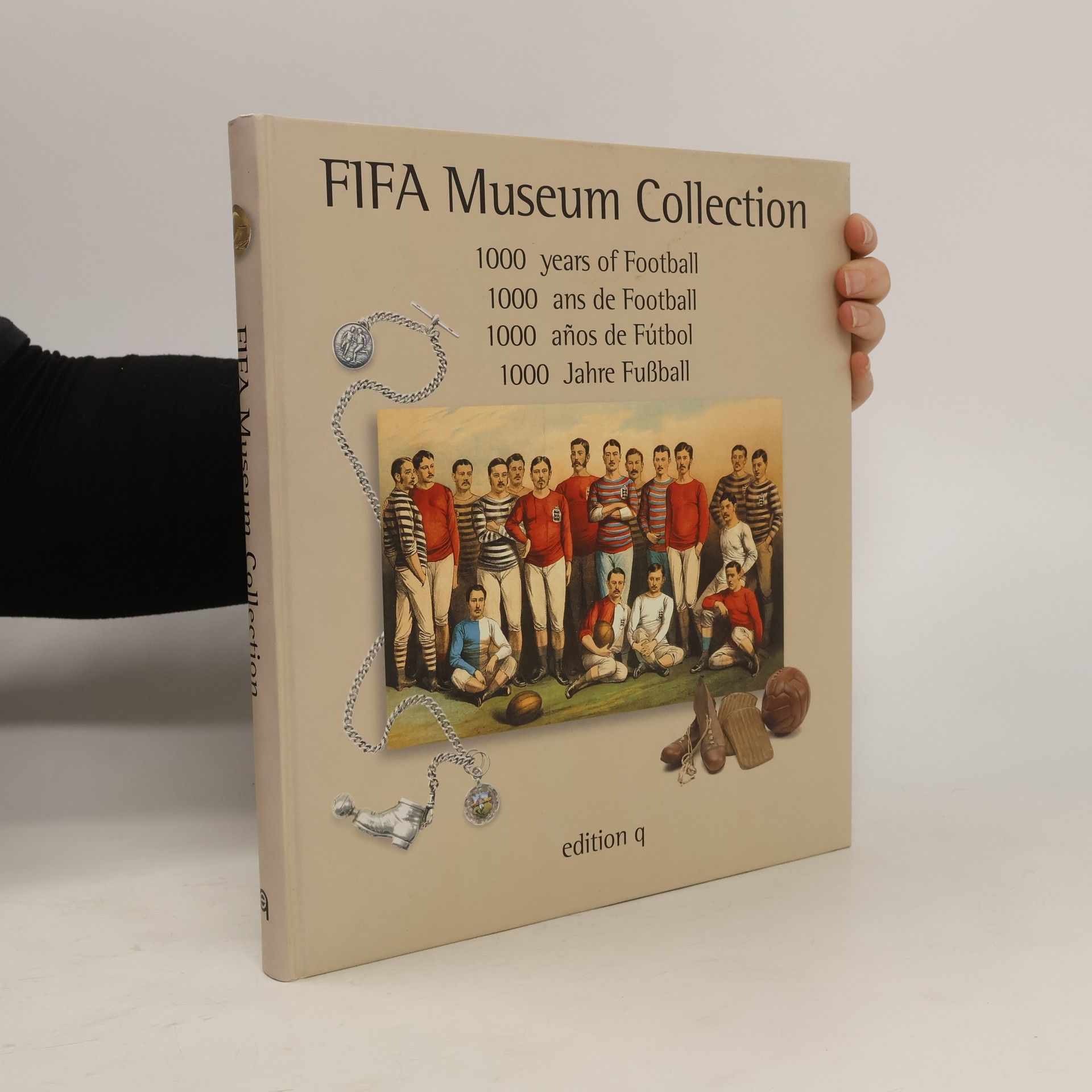 Autorenkollektiv FIFA Museum Collection: 1000 Years of Football