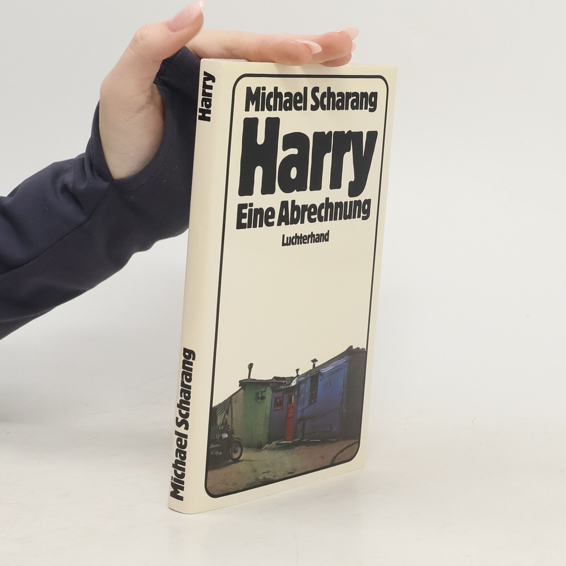 Michael Scharang Harry. Eine Abrechnung