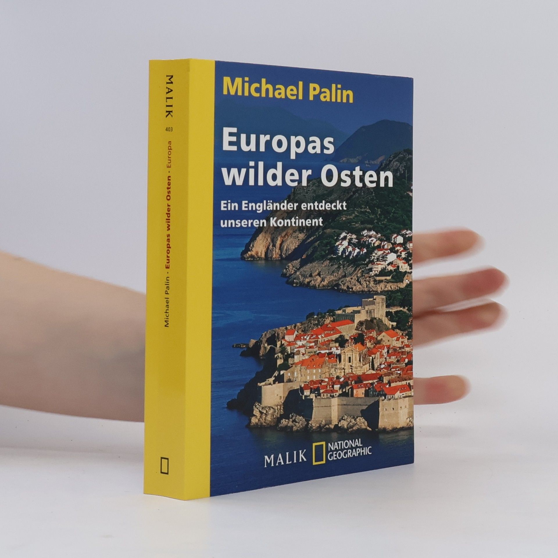 Michael Palin Europas wilder Osten