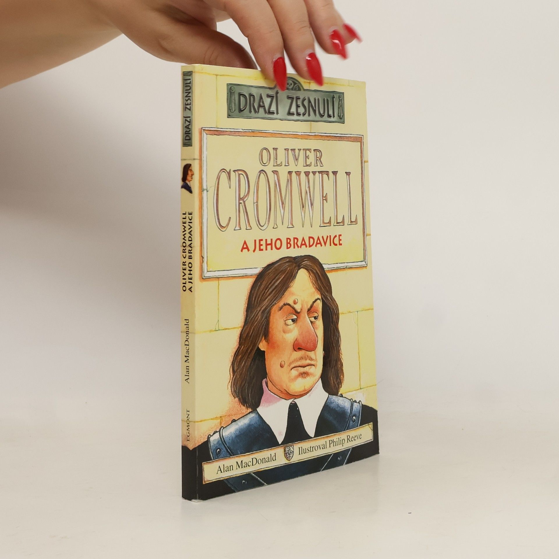 Alan MacDonald Oliver Cromwell a jeho bradavice