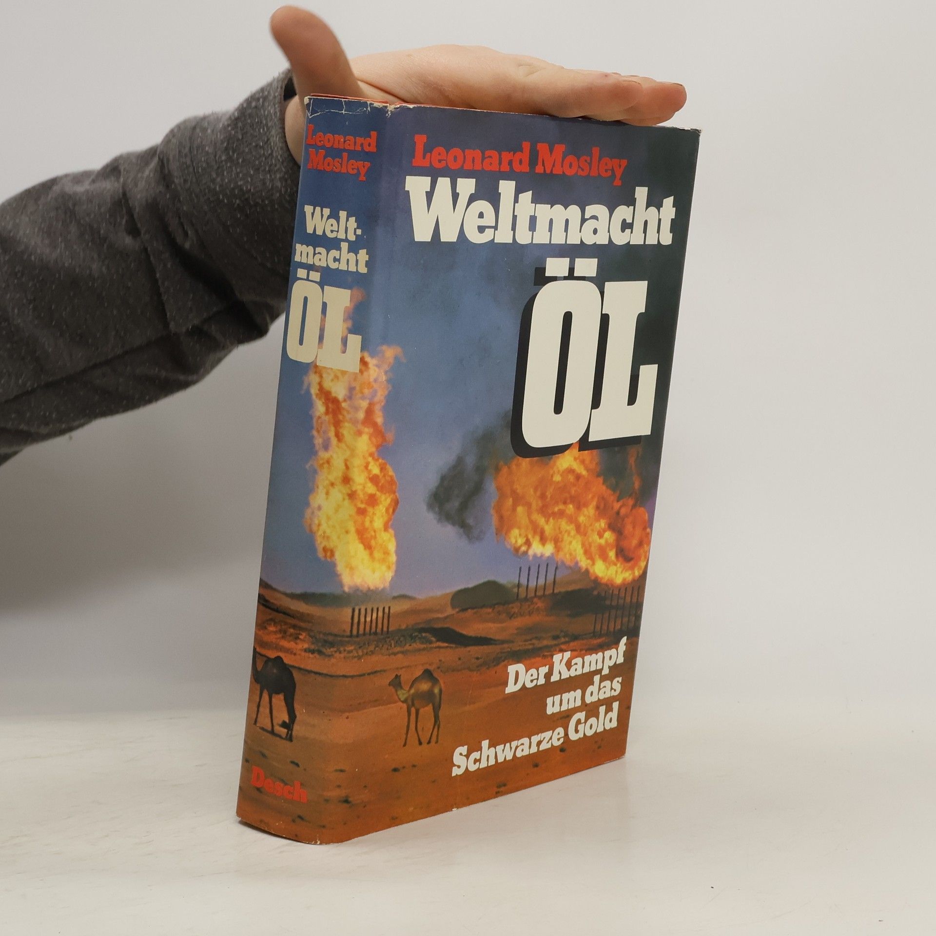 Leonard Mosley Weltmacht Öl