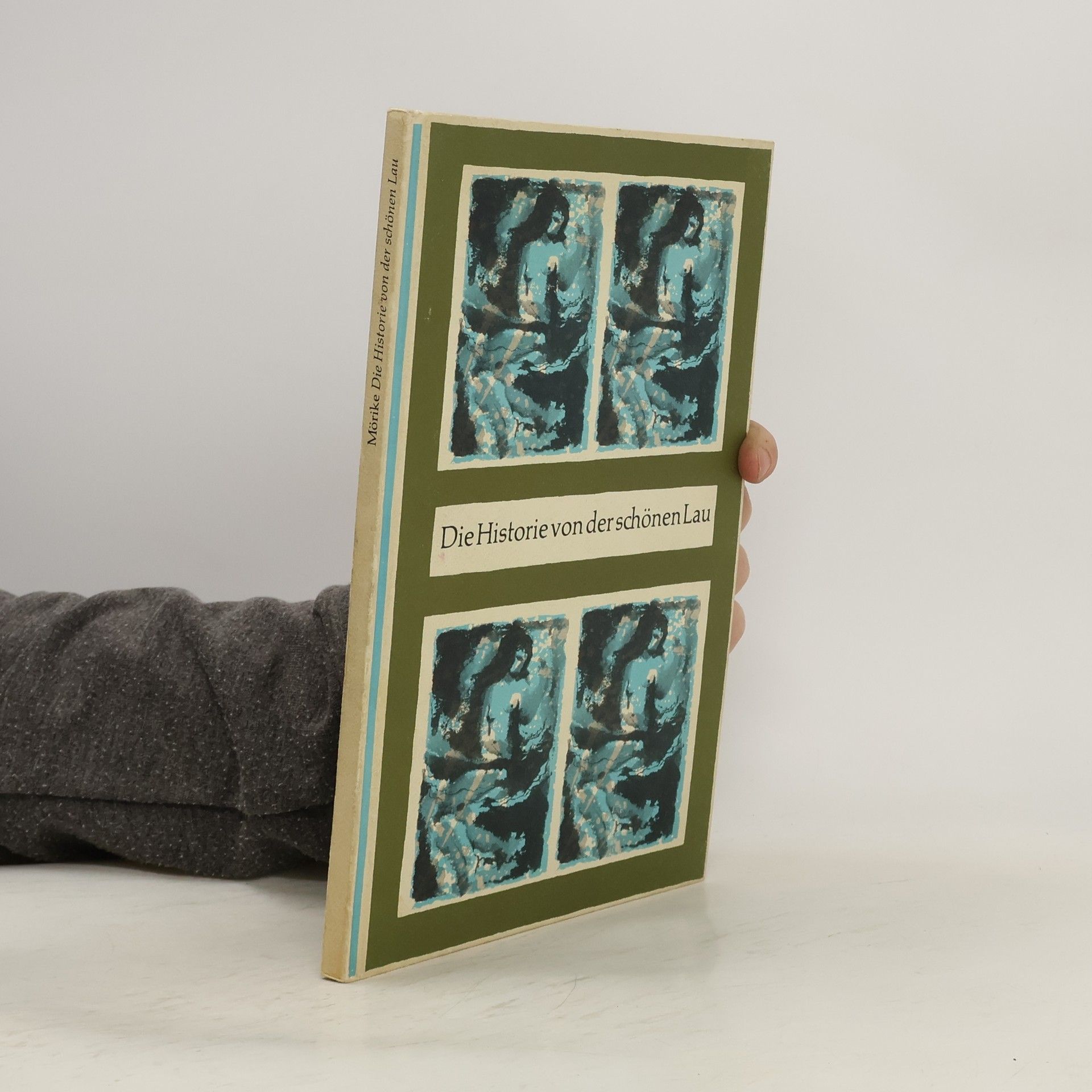 Eduard Mörike Die Historie von der schönen Lau
