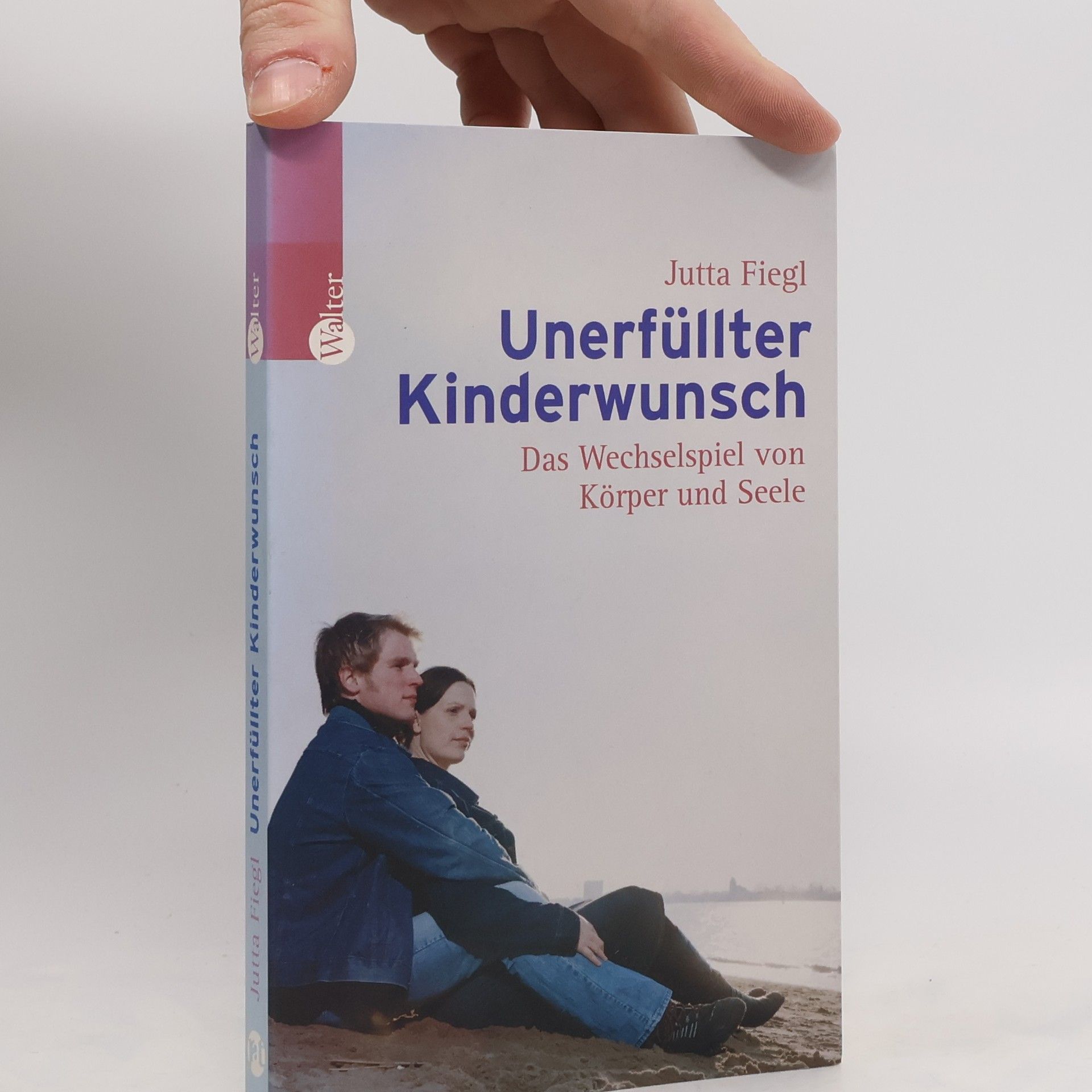 Jutta Fiegl Unerfüllter Kinderwunsch