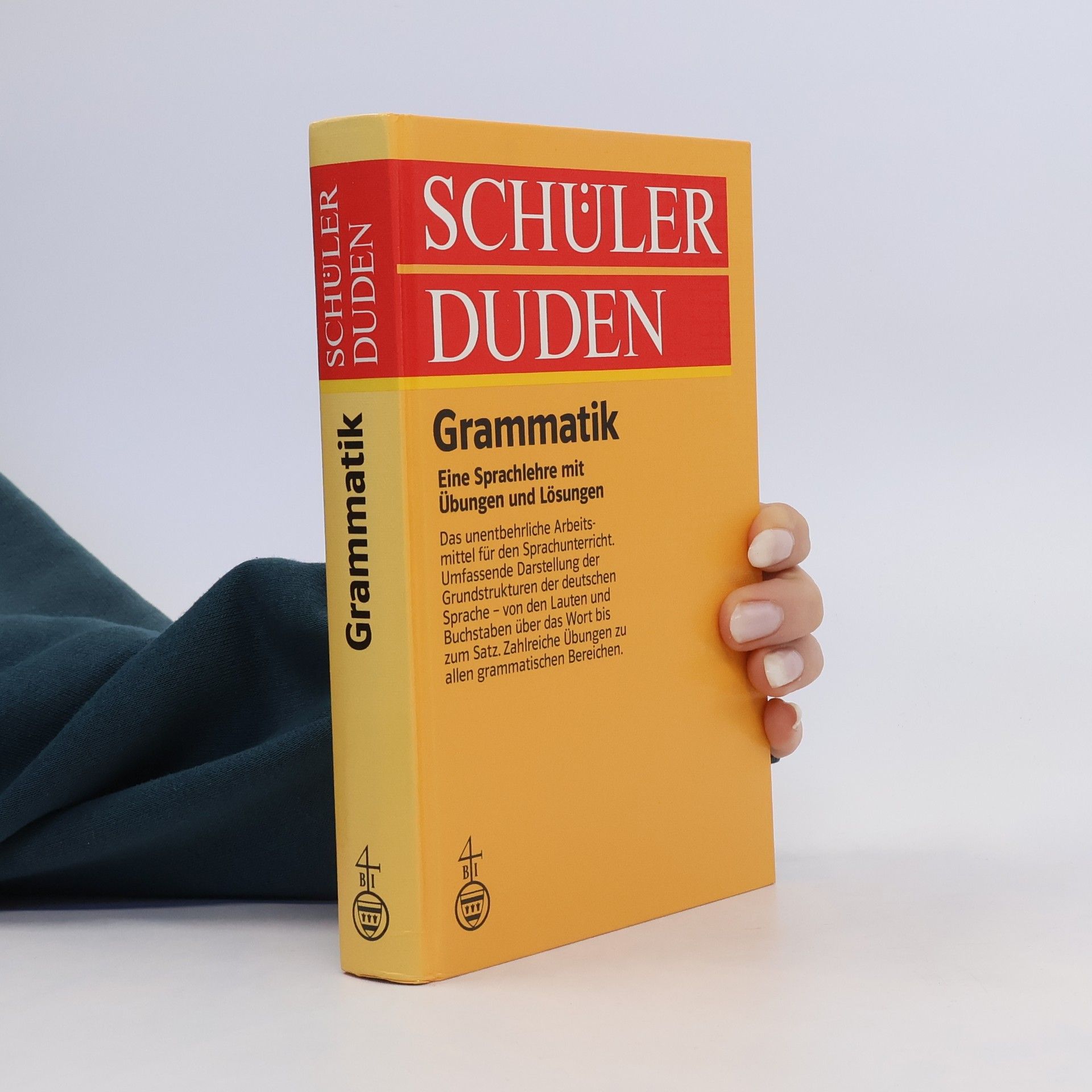 Horst Sitta Schülerduden Grammatik : eine Sprachlehre mit Übungen und Lösungen